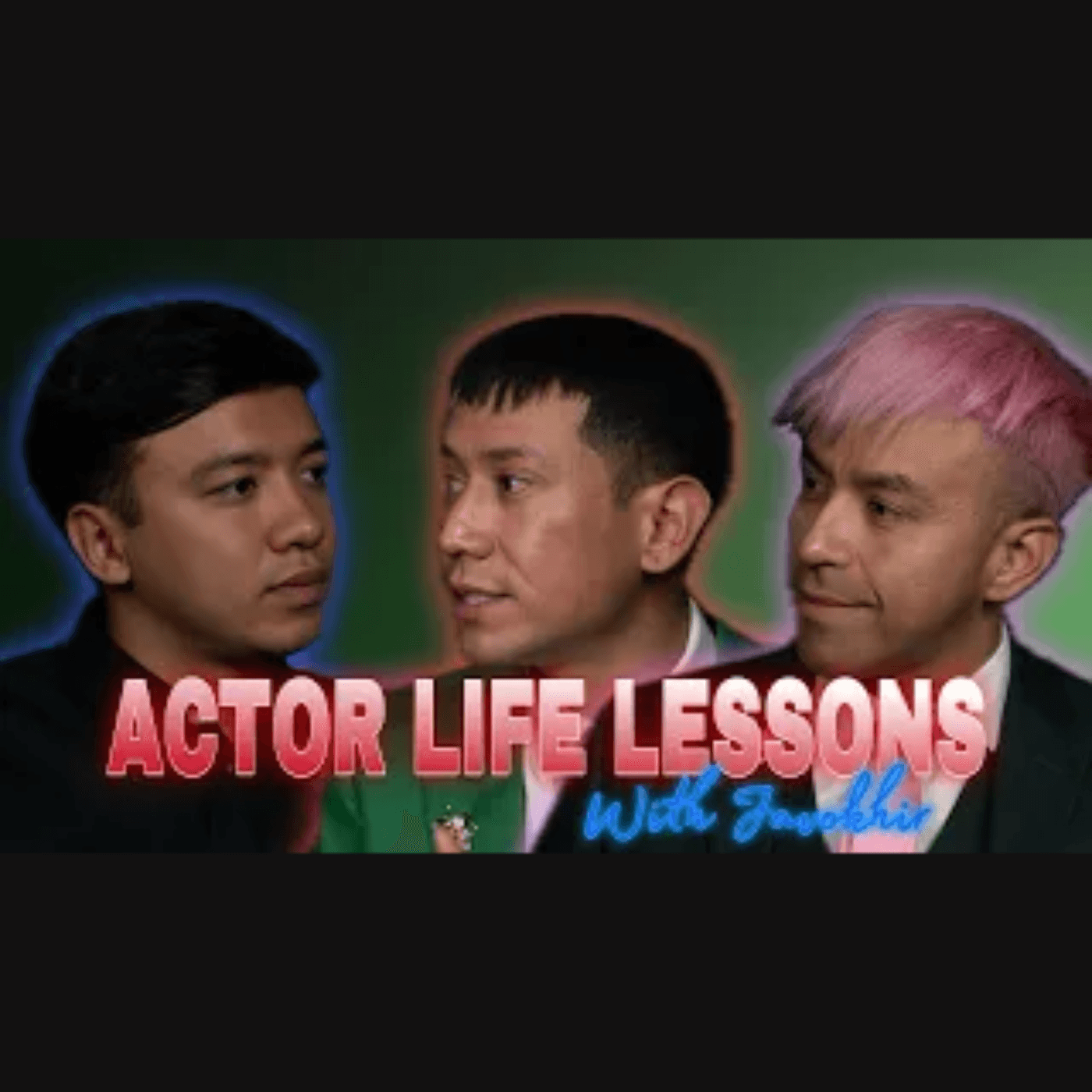 ACTOR LIFE LESSONS WITH JAVOKHIR
