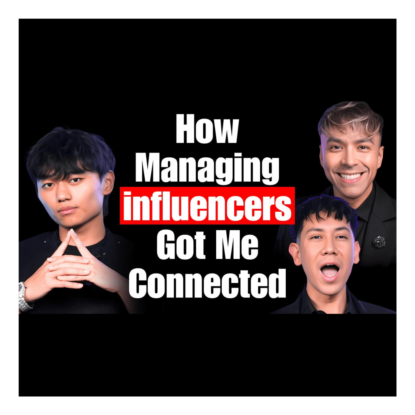 How Managing Influencers Got Me Connected | Eric Liu