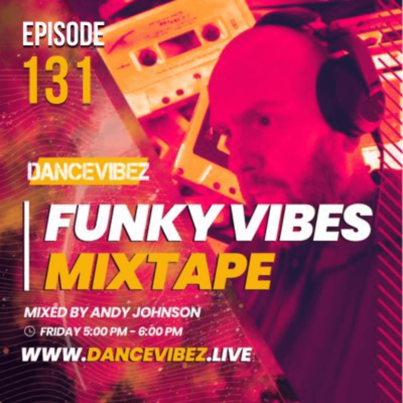 Andy Johnson - The Funky Vibes Mixtape #131