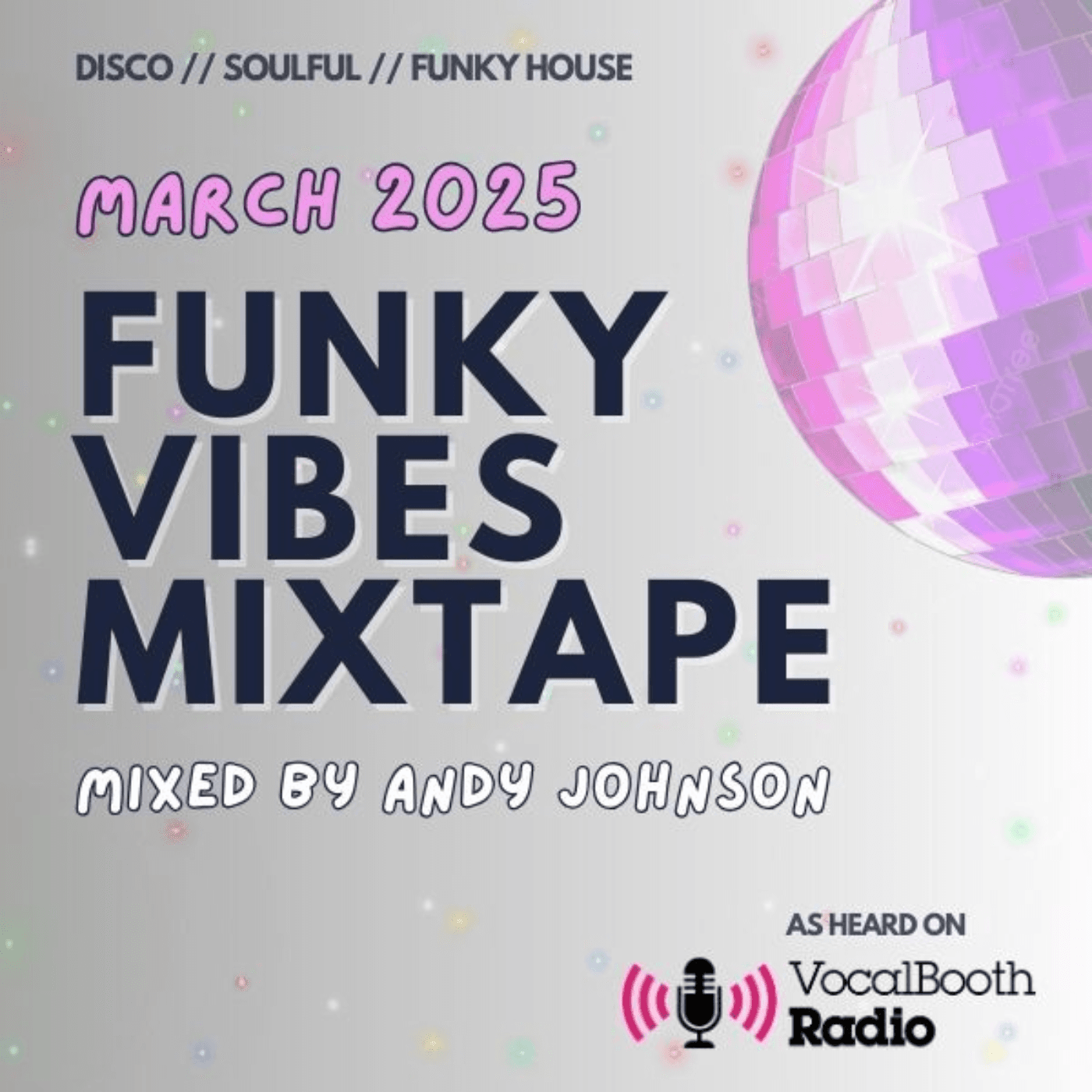 The Funky Vibes Mixtape: March 2025