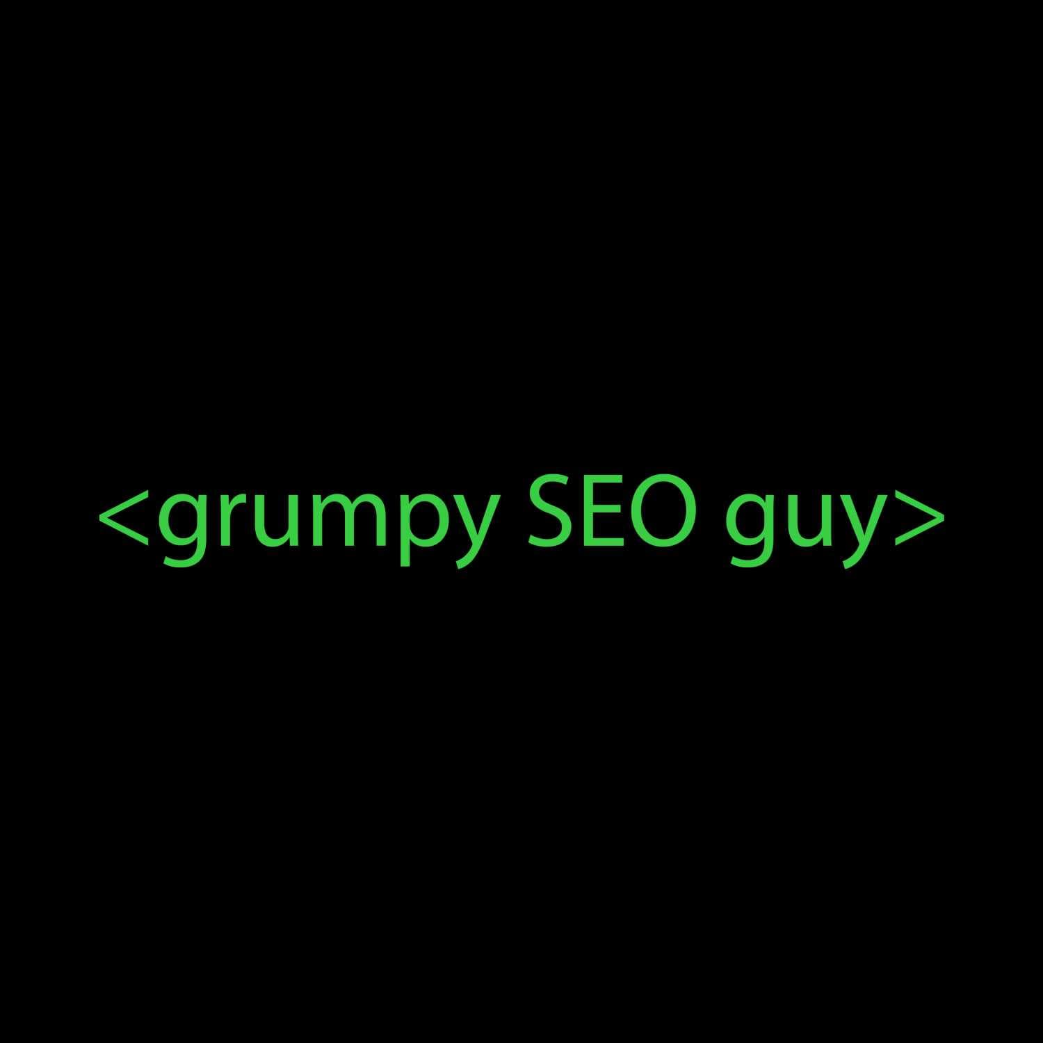SEO FOR COMPLETE BEGINNERS (and a Grumpy SEO Guy Interview) - Episode 133