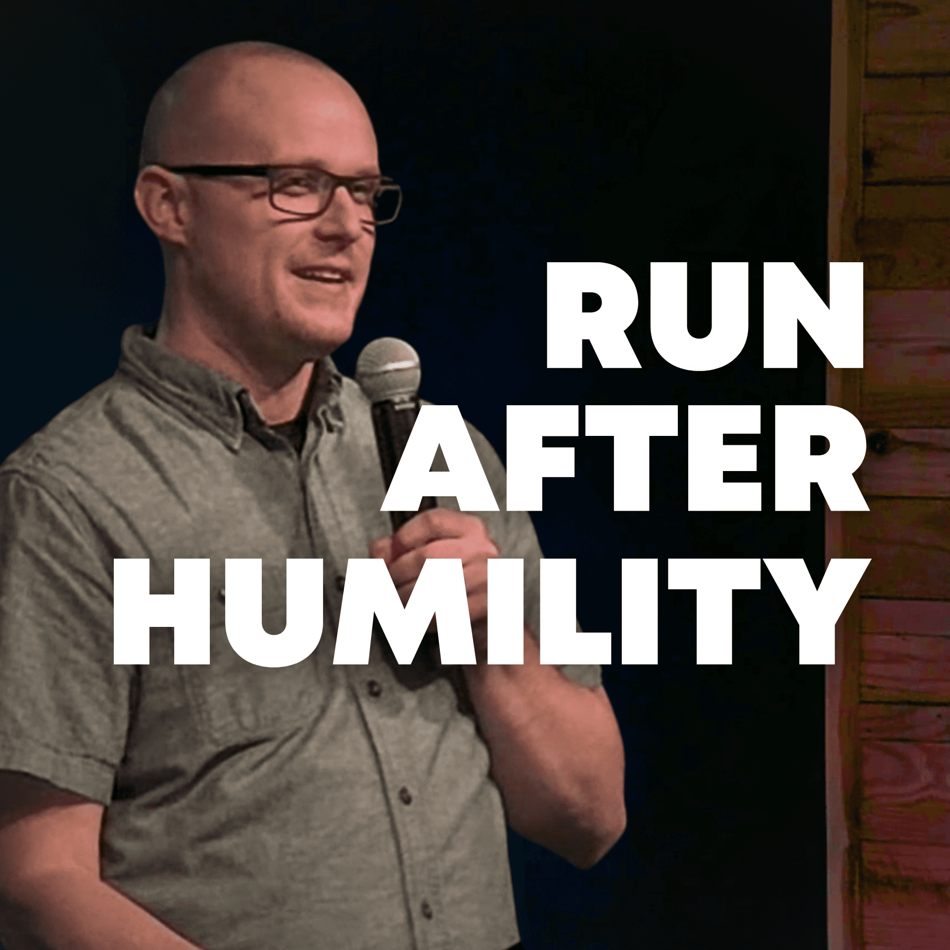 Run After Humility | Mike Steinsdoerfer