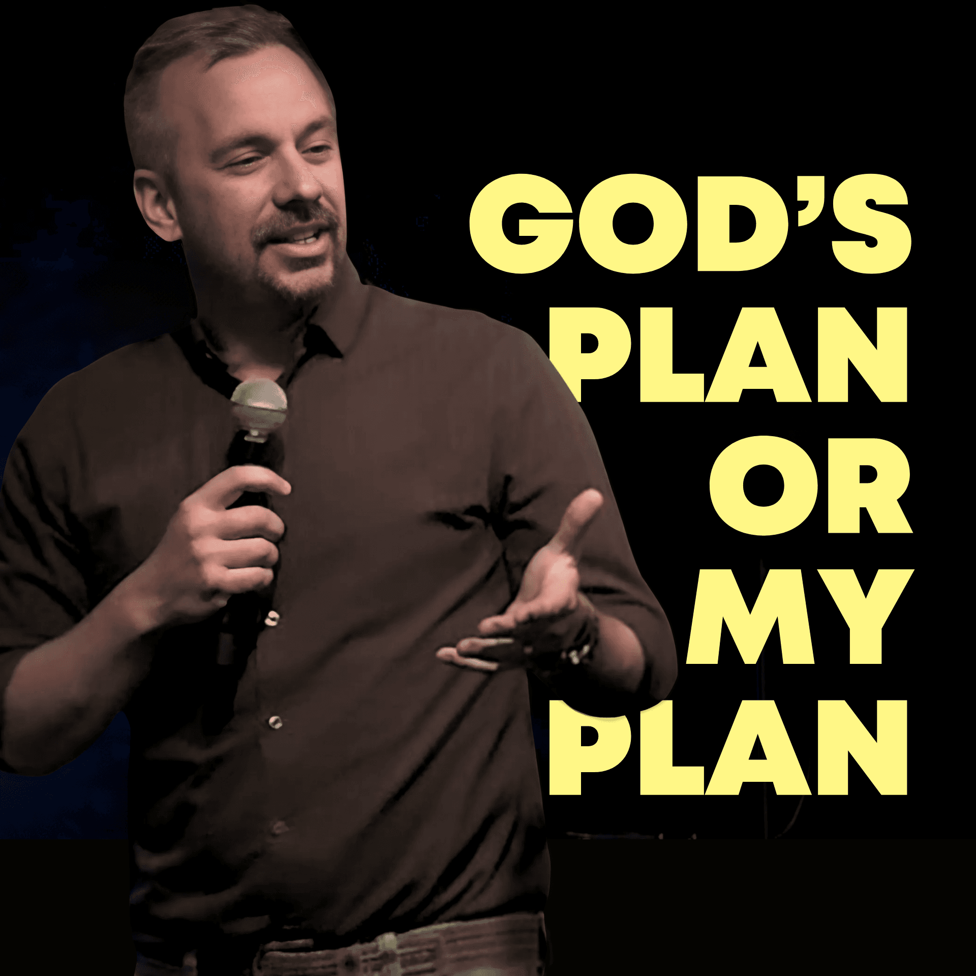 God's Plan or My Plan?