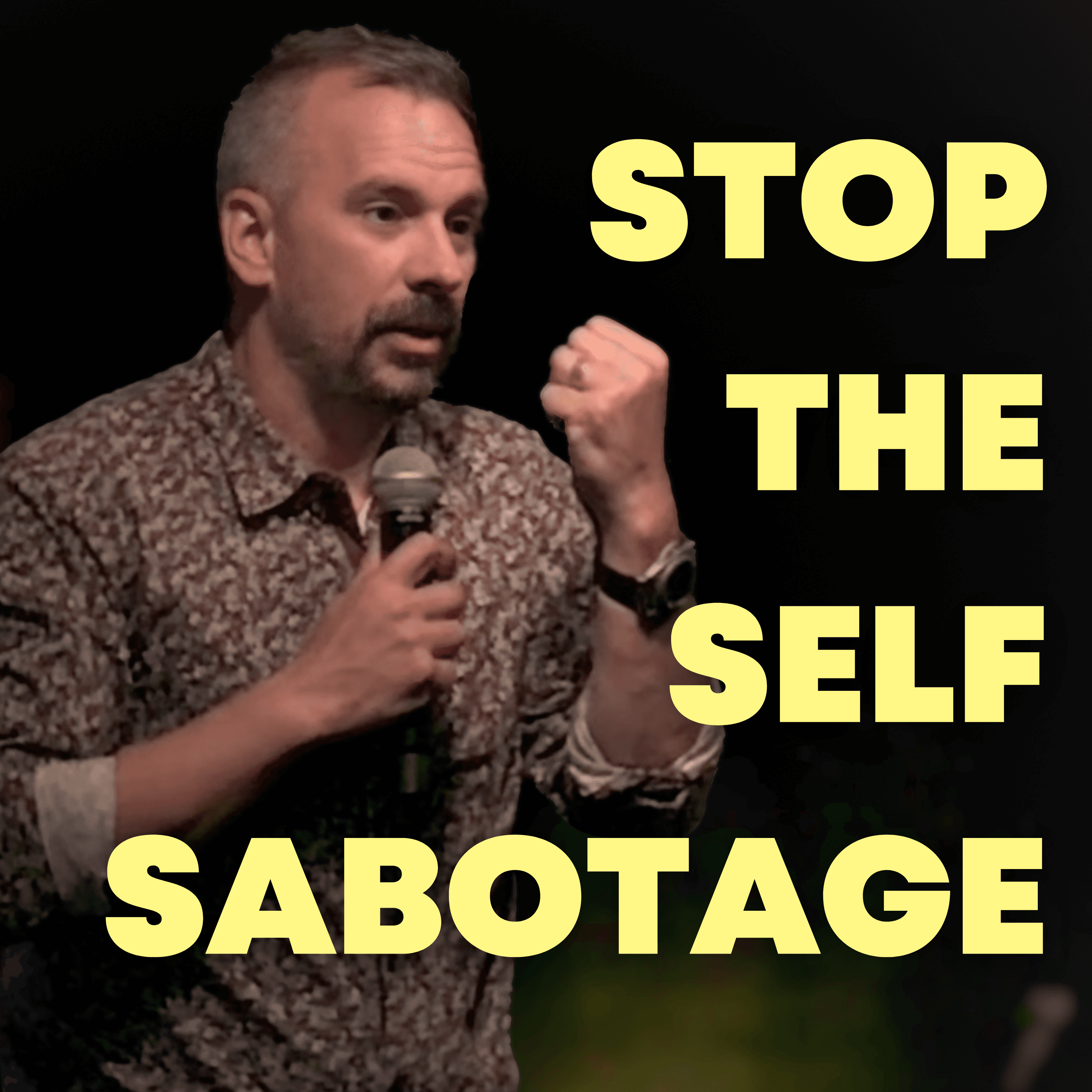 Stopping Self-Sabotage
