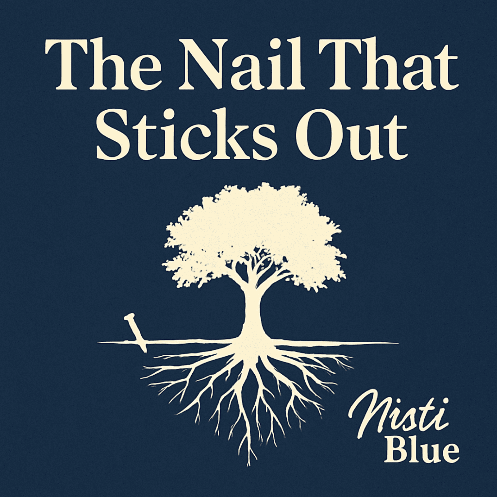 The Nail That Sticks Out