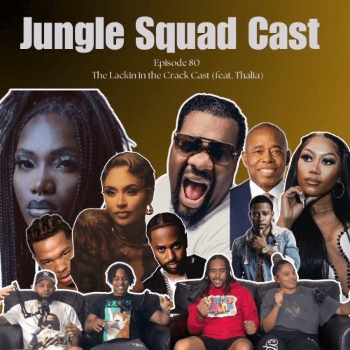 The Lackin' in the Crack Cast (feat. Thalia)