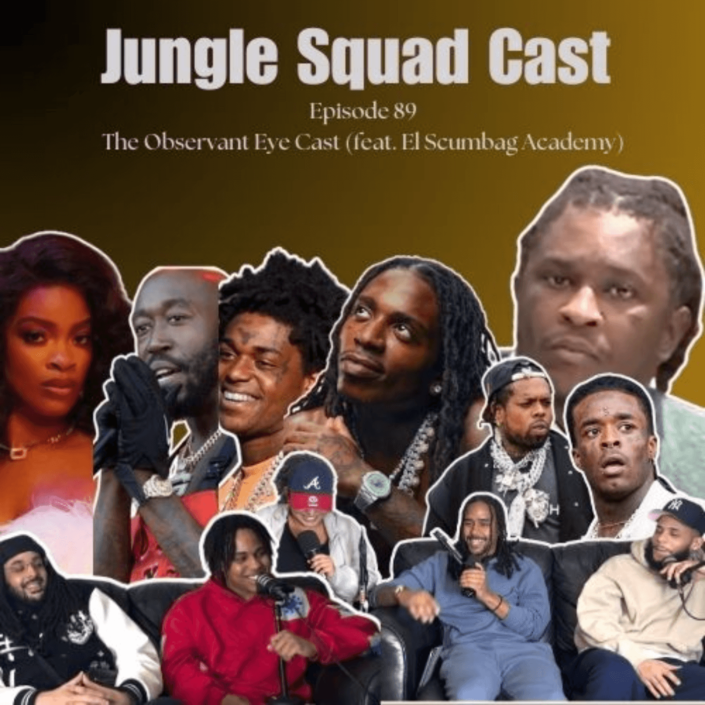 Jungle Squad Cast Episode 89 | The Observant Eye Cast (feat. Scumbag Academy)