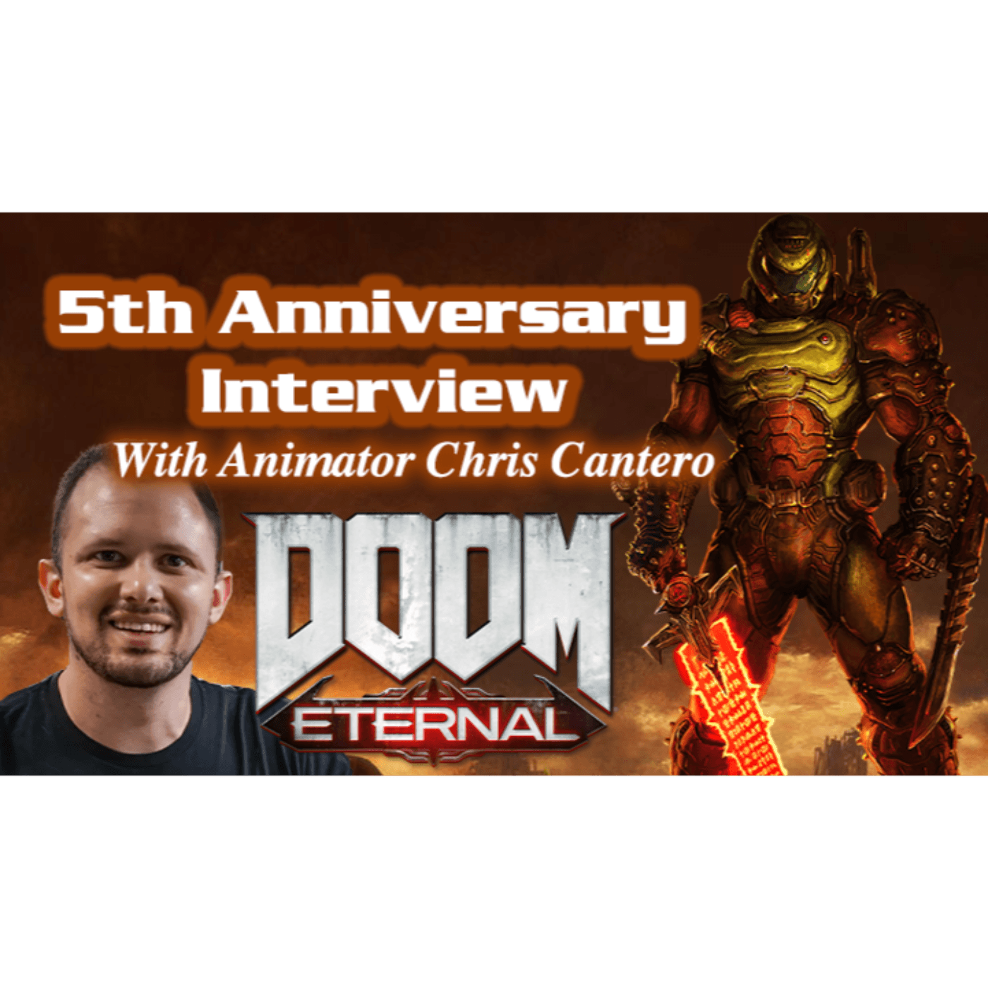 DOOM Eternal - 5th Anniversary Interview With Animator Chris Cantero