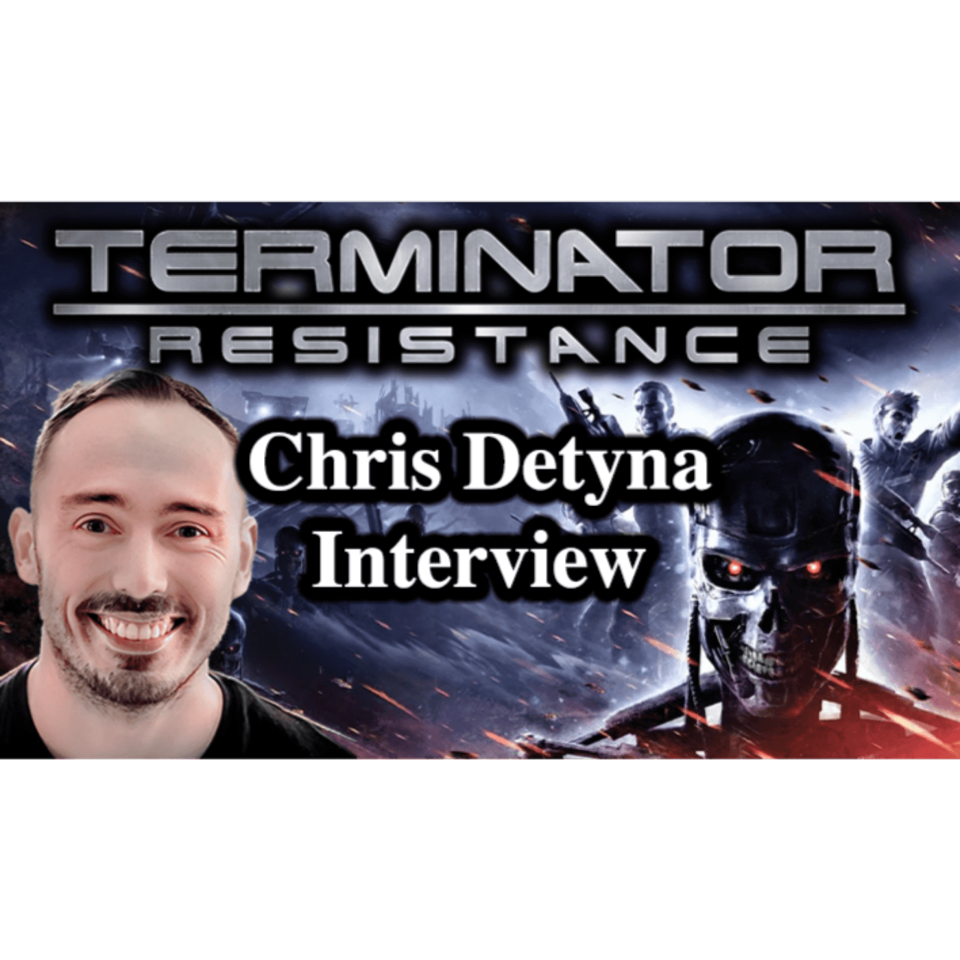 #187 - Chris Detyna Interview (Composer On Terminator Resistance)
