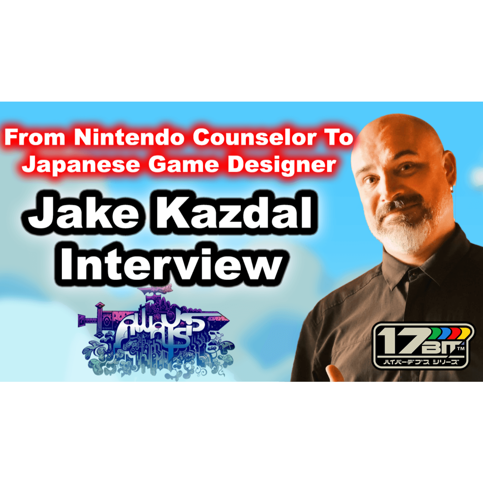 #209 -Jake Kazdal Interview On Nintendo, Eiji Aonuma, Zelda, SEGA, Hirokazu Tanaka, Awaysis