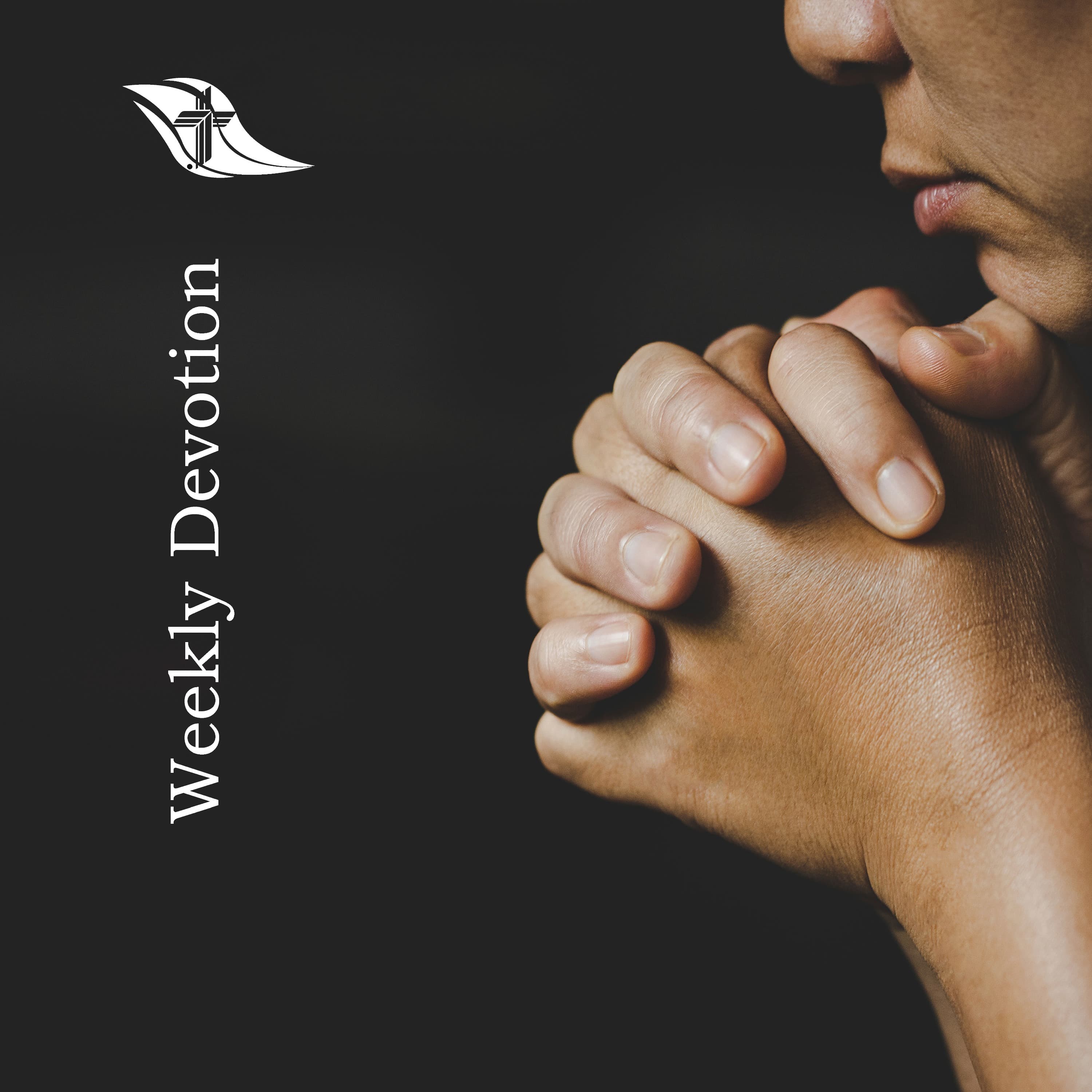 Weekly Devotion: January 27, 2025 "Ministry Prayers"