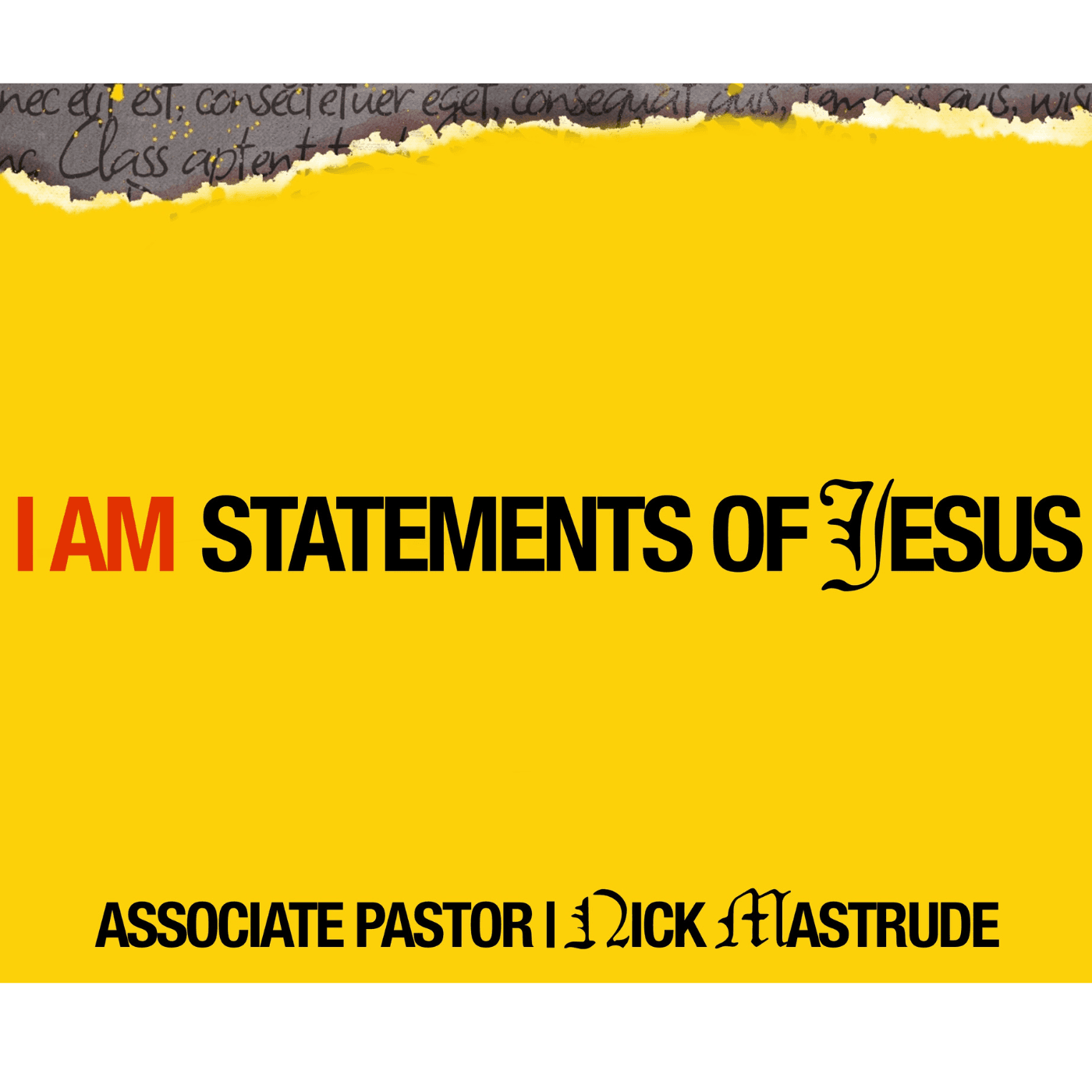 I Am Statements of Jesus | I Am The Bread | Pastor Nick Mastrude | April 27th, 2025