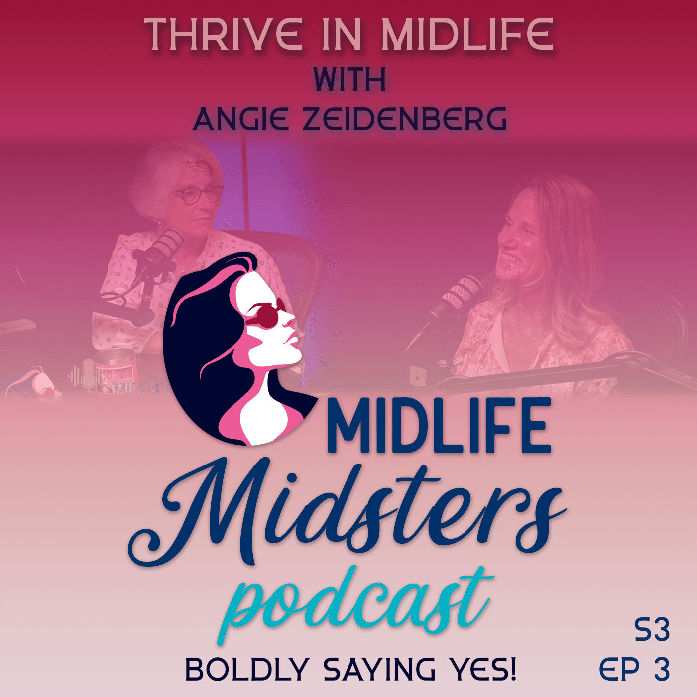 Thrive in Midlife with Guest Angie Zeidenberg