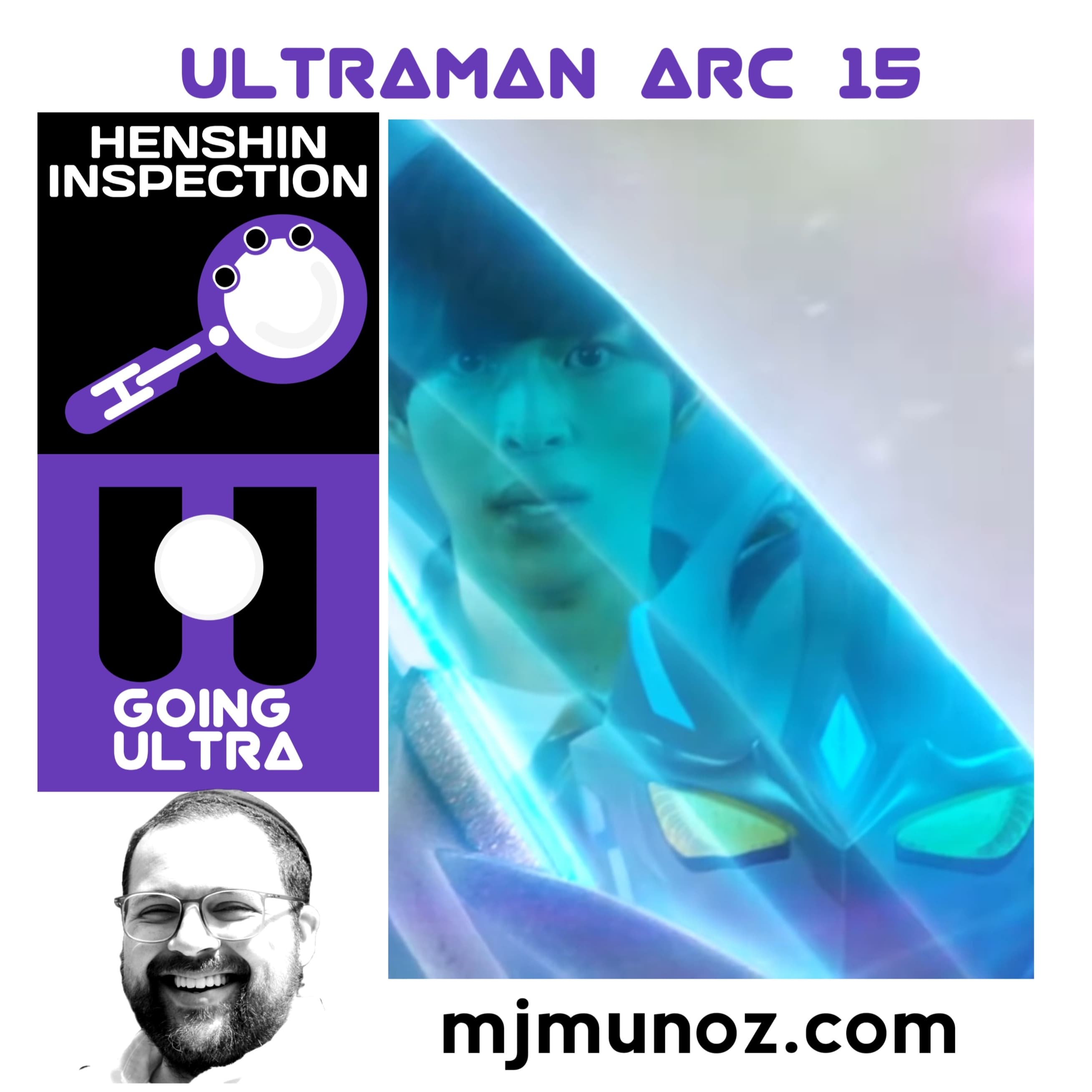 Ultraman Arc 15 Review |Going Ultra