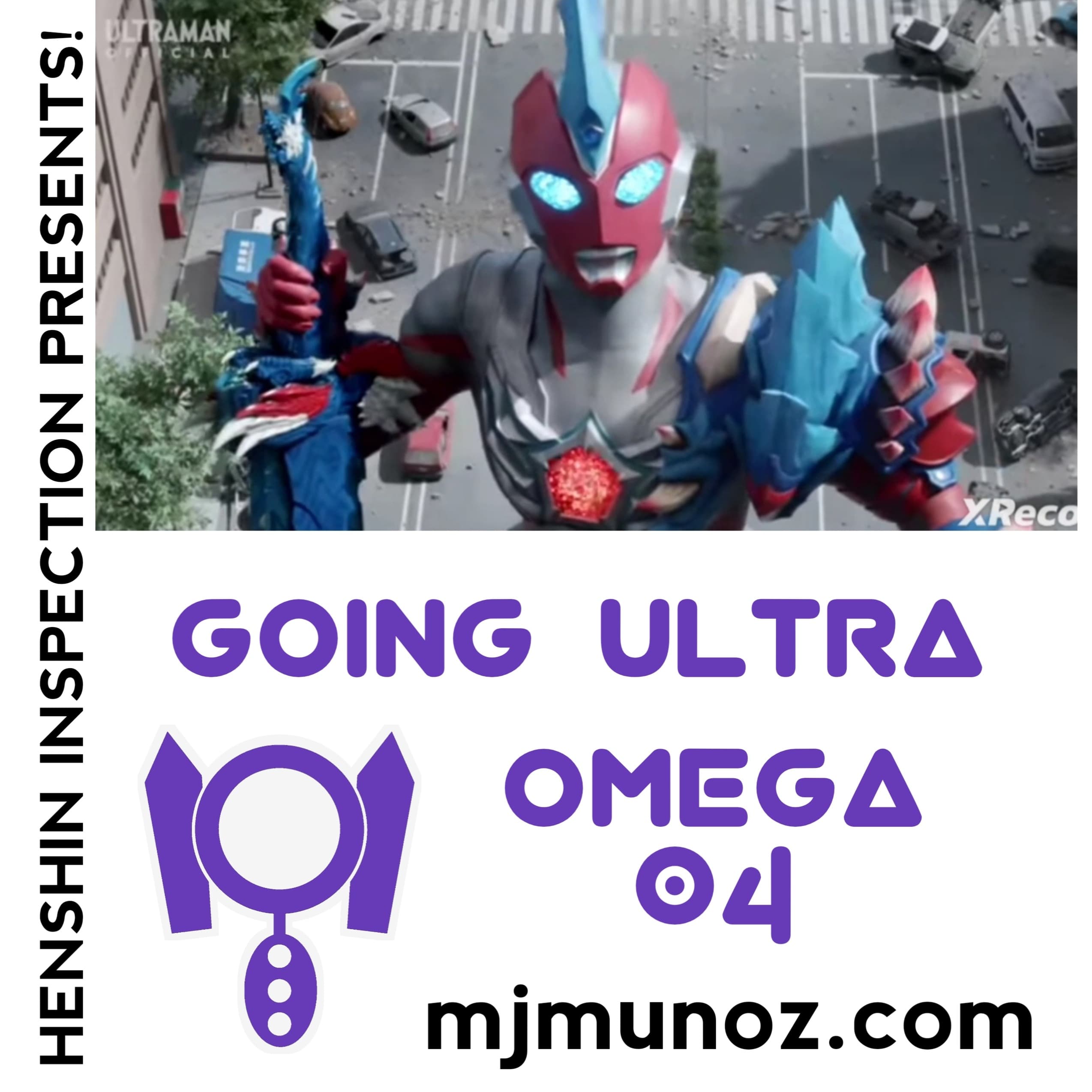 Ultraman Omega 04 Review |Going Ultra