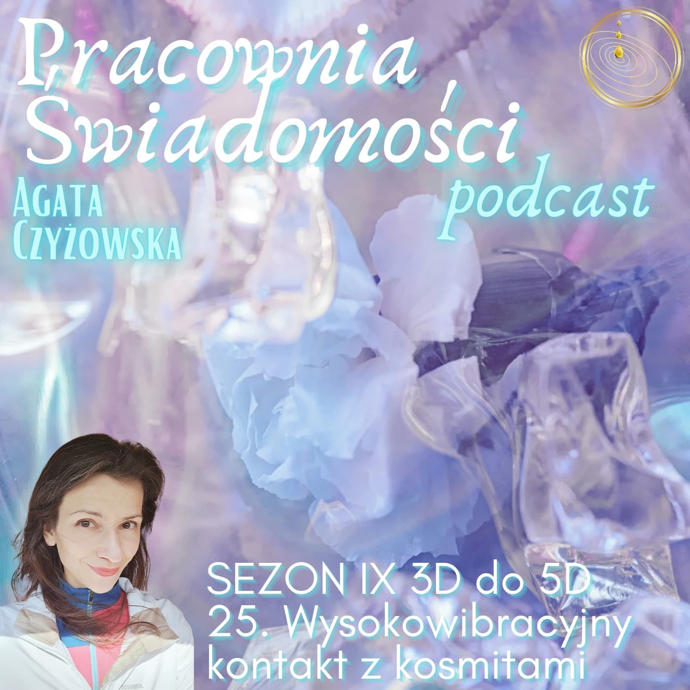 3D do 5D: 25. Wysokowibracyjny kontakt z kosmitami