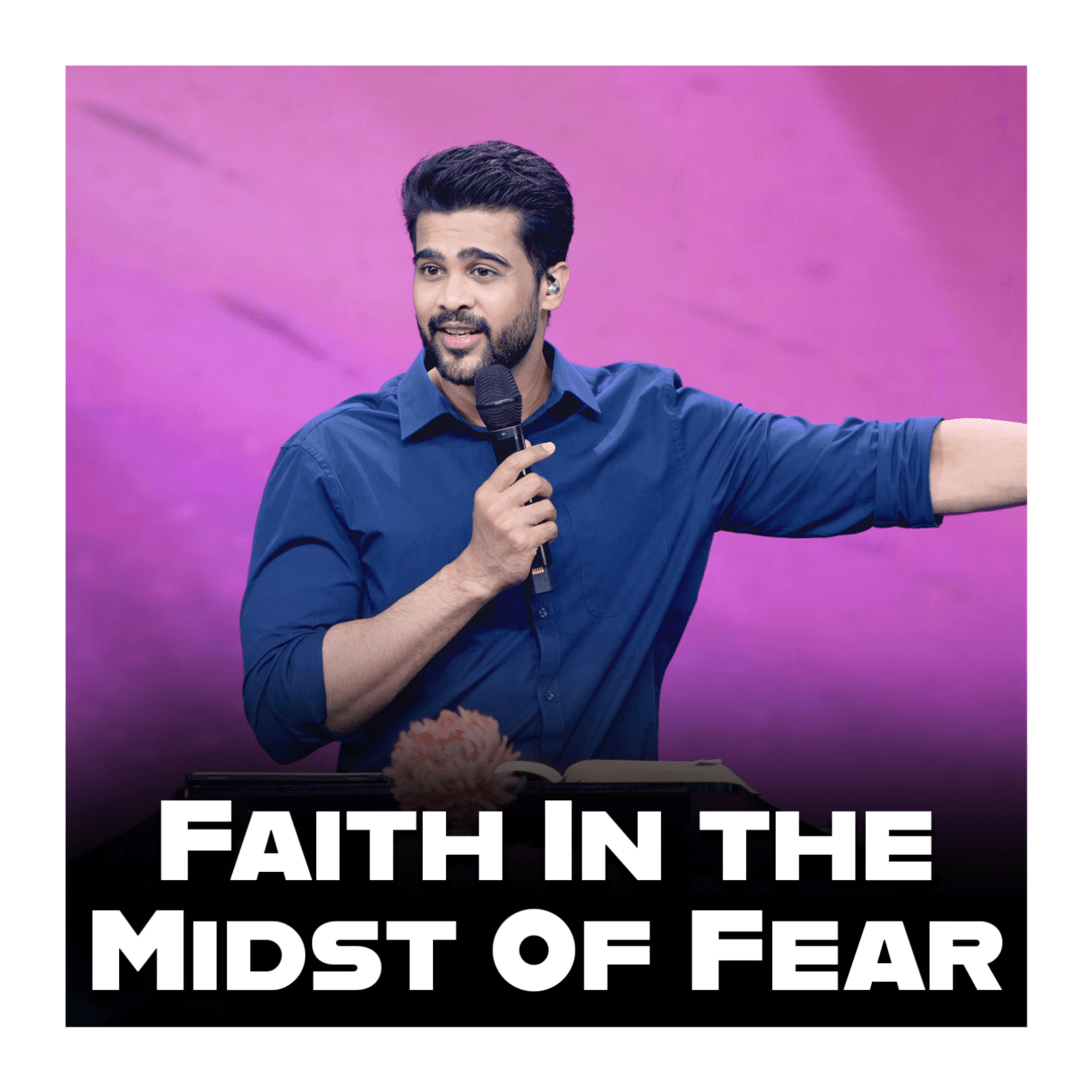 Faith In the Midst Of Fear