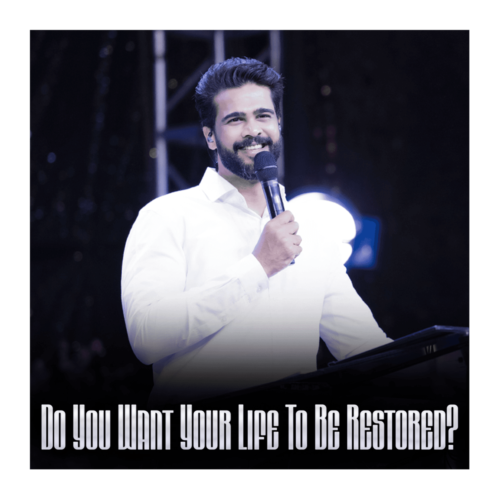 Do You Want Your Life To Be Restored?
