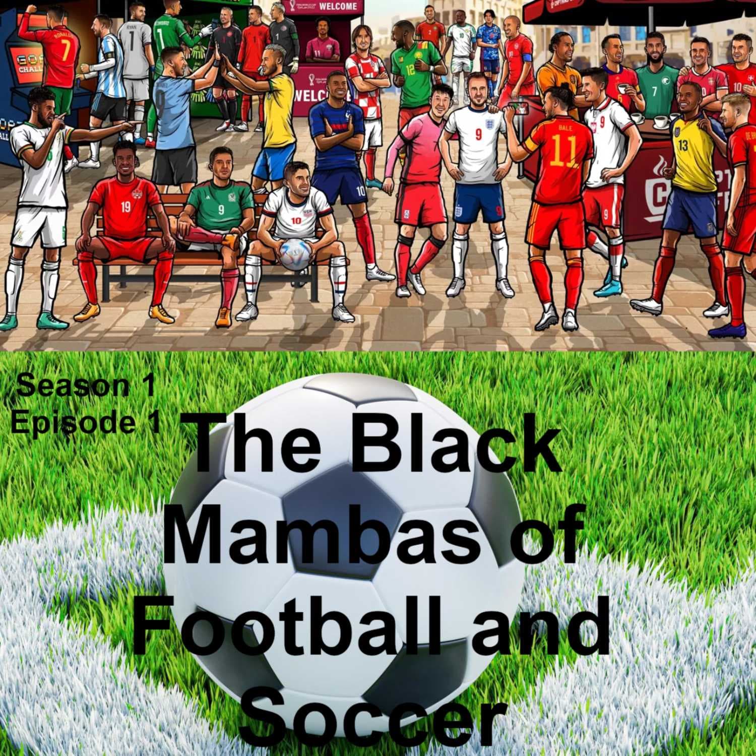 The black Mambas of Football/Soccer: Intro,  Latest Soccer News on May 08th 2023,