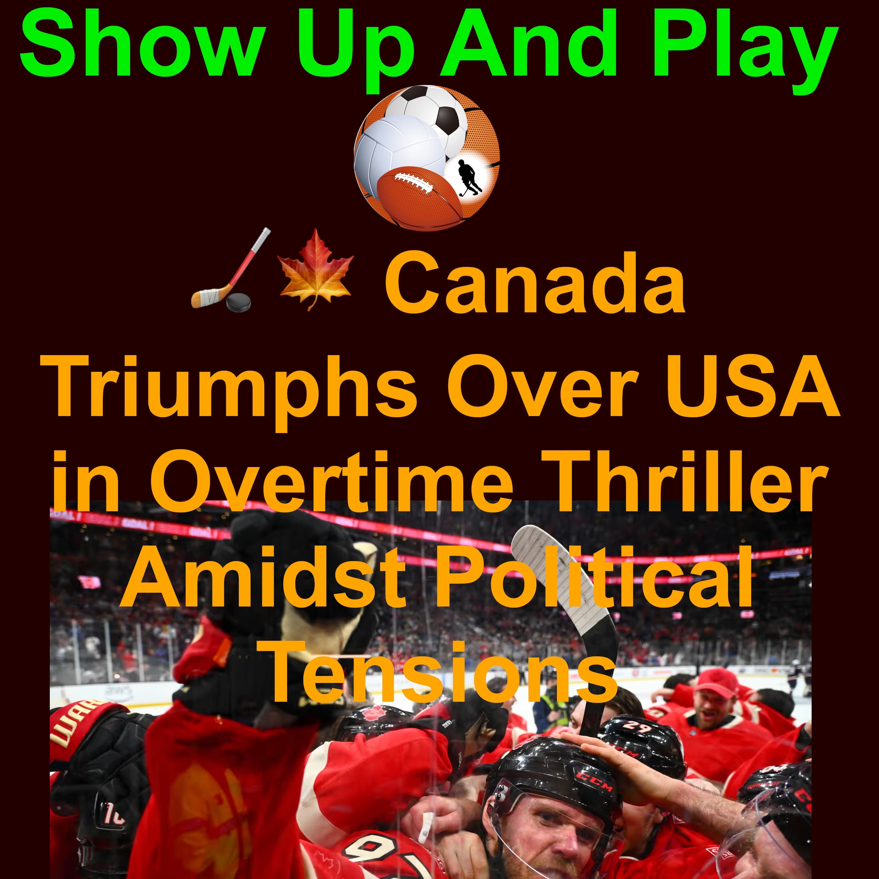 🏒 Canada's Hockey Victory Over USA: Politics and Pride