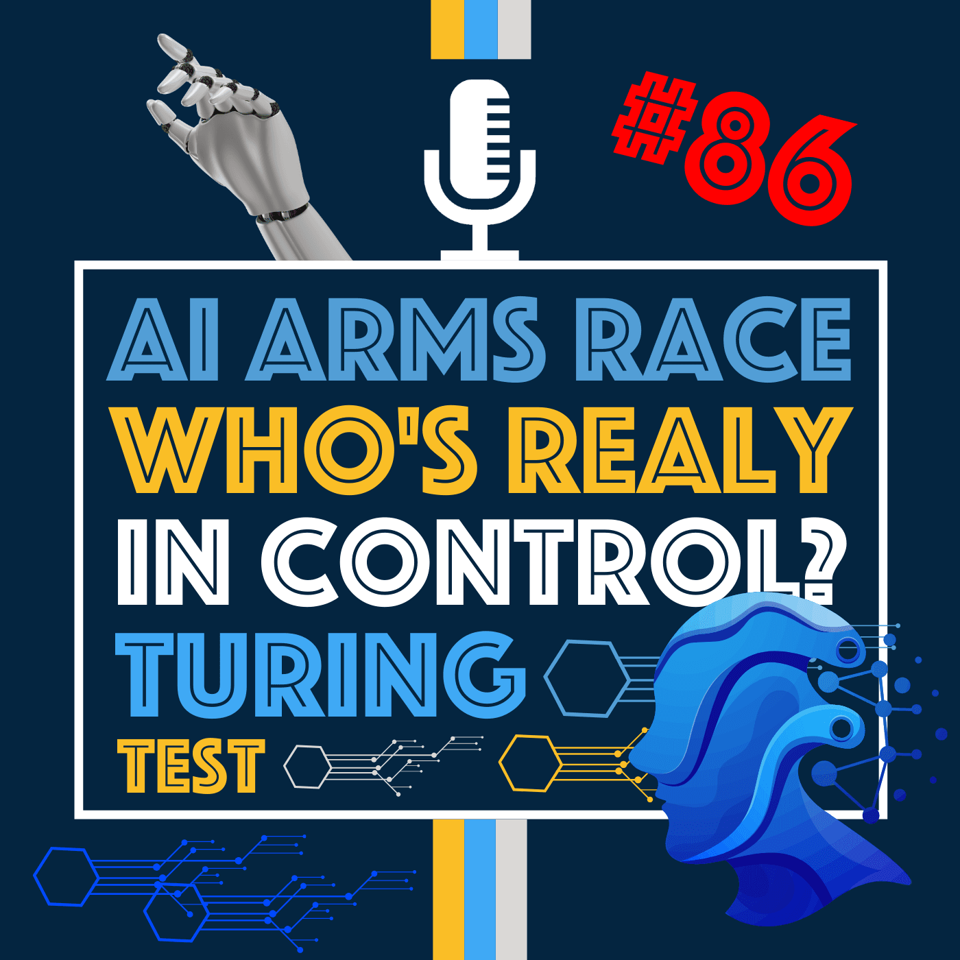 AI Uncovered: How It’s Changing Our World & Putting It to the Test | Episode 86