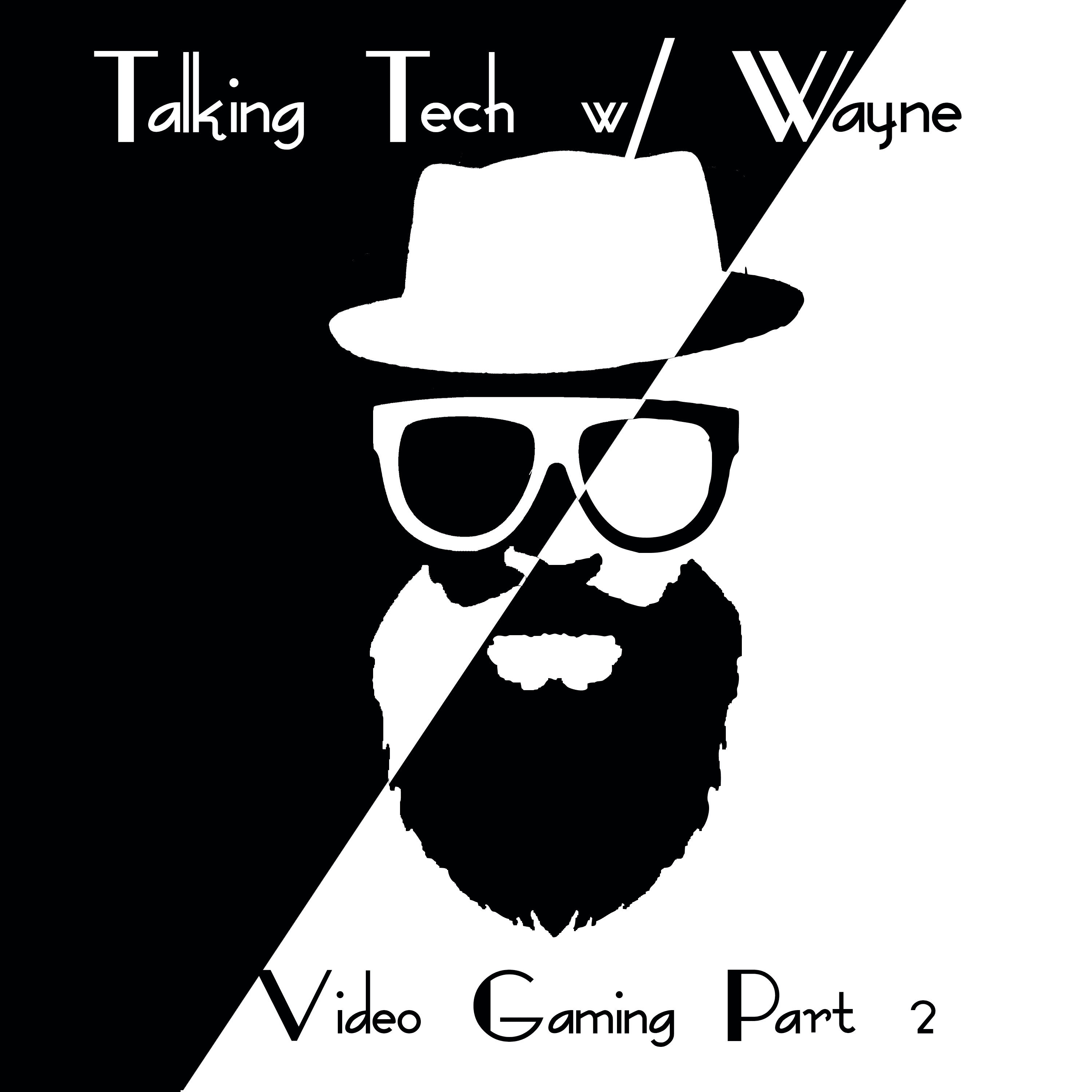 Video Gaming Part 2