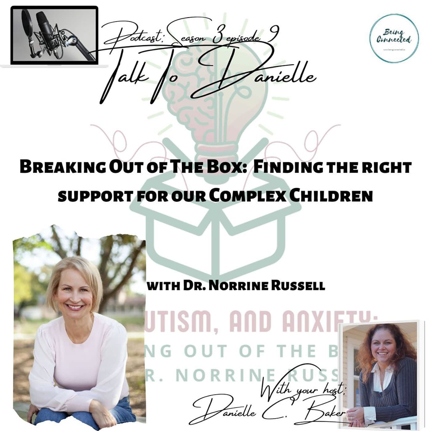 Breaking Out of The Box: Finding The Right Support For Our Complex Children with Dr. Norrine Russell