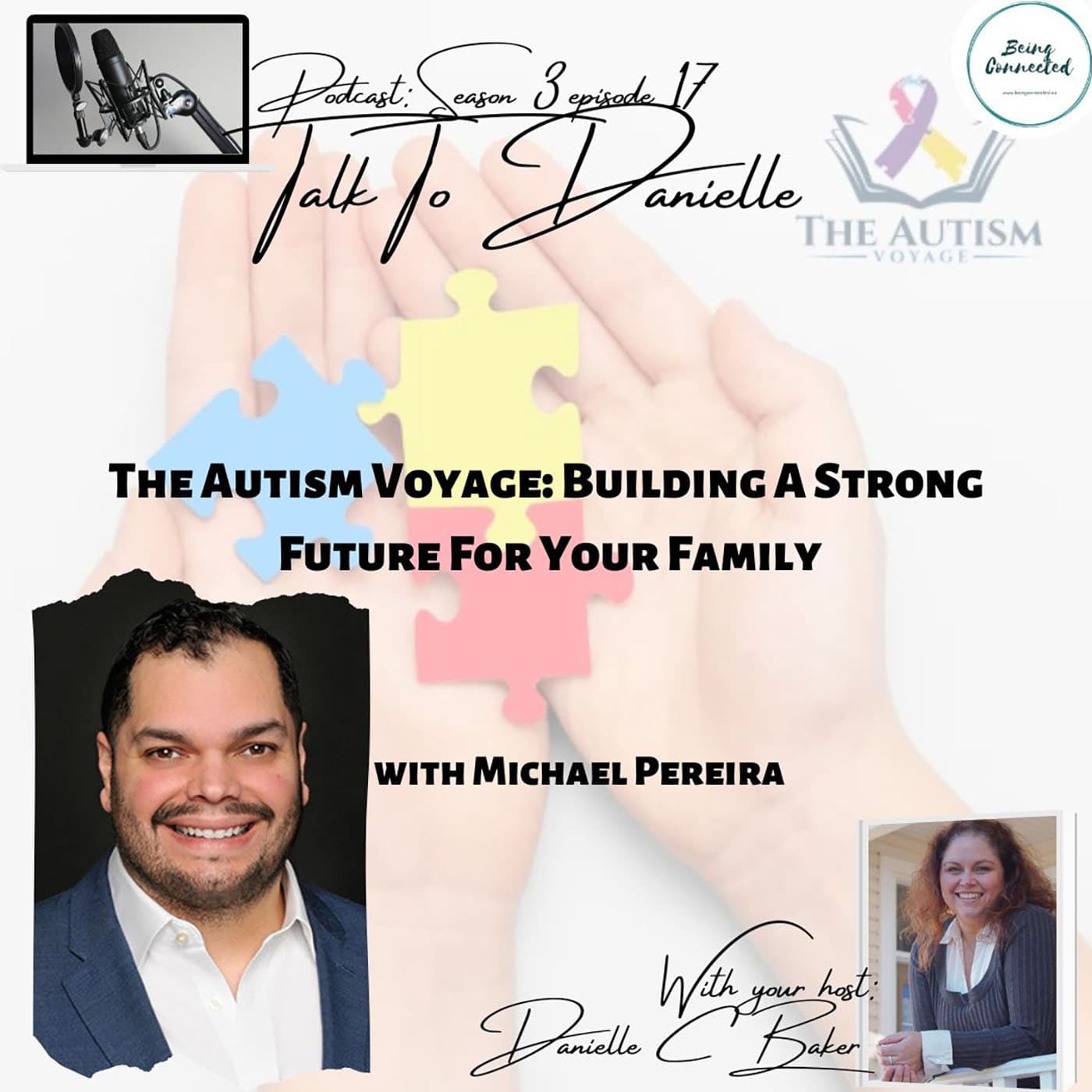 The Autism Voyage: Building A Strong Future For Your Family with Michael Pereira