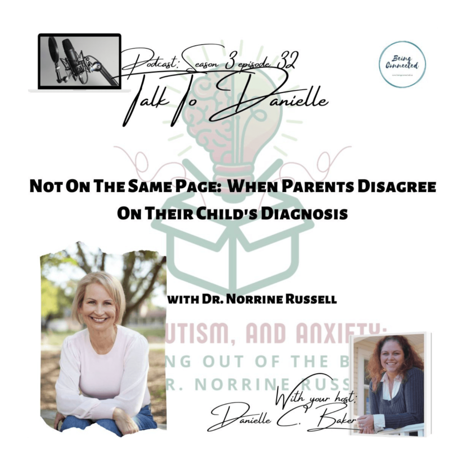 Not On The Same Page: When Parents Disagree On Their Child' Diagnosis with Dr. Norrine Russell