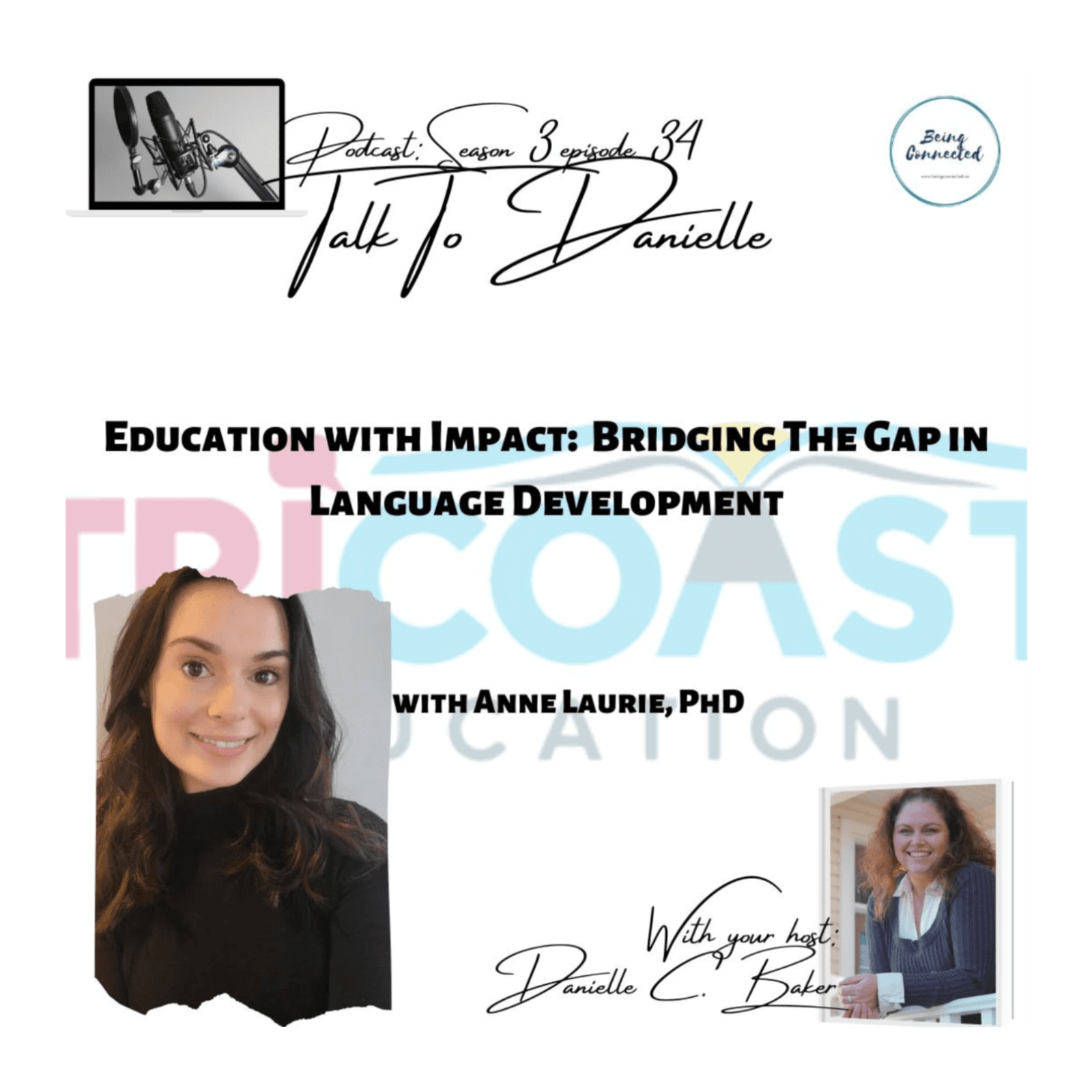 Education With Impact: Bridging The Gap In Language Development with Anne Laurie, PhD