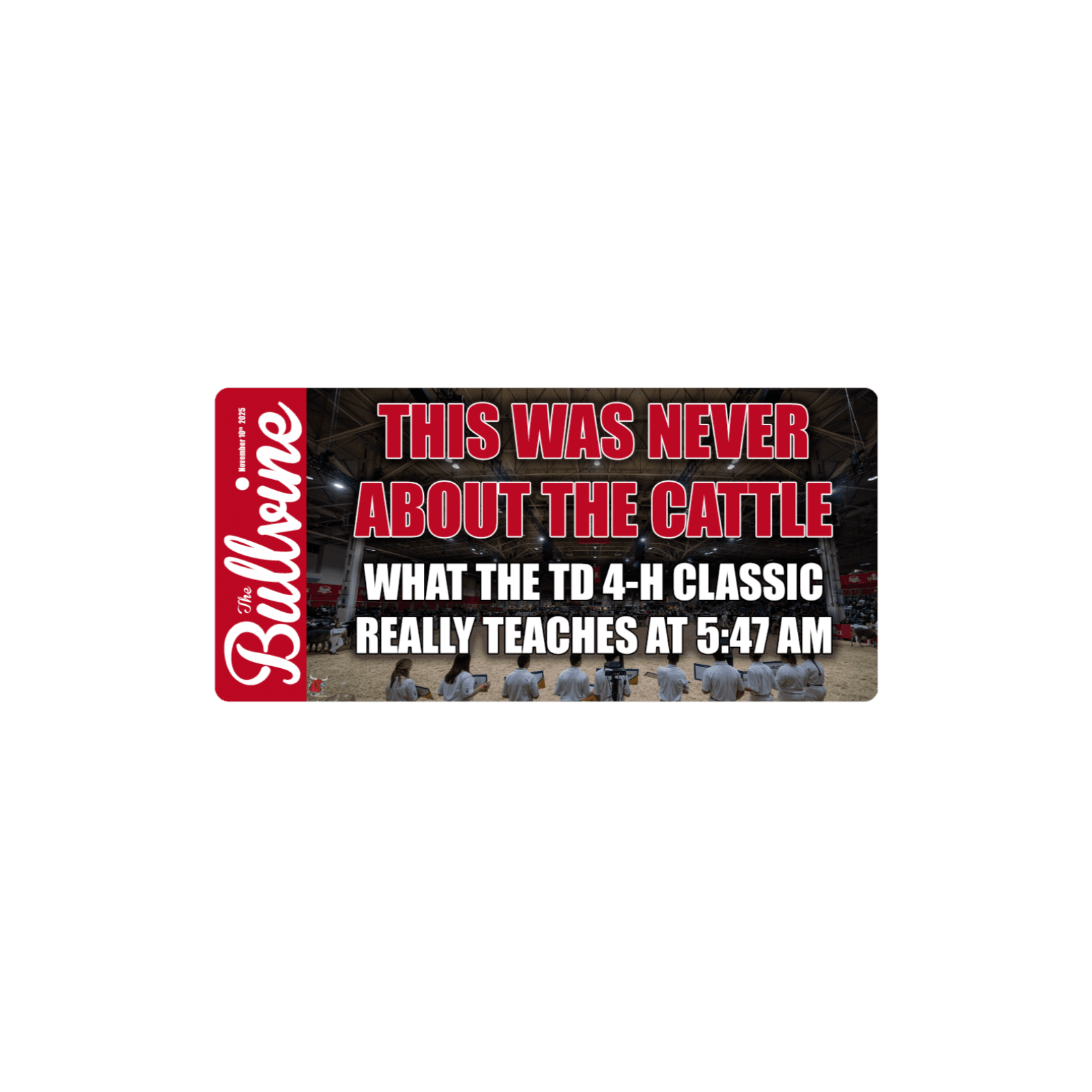 E415 This Was Never About the Cattle: What the TD 4-H Classic Really Teaches at 5:47 AM