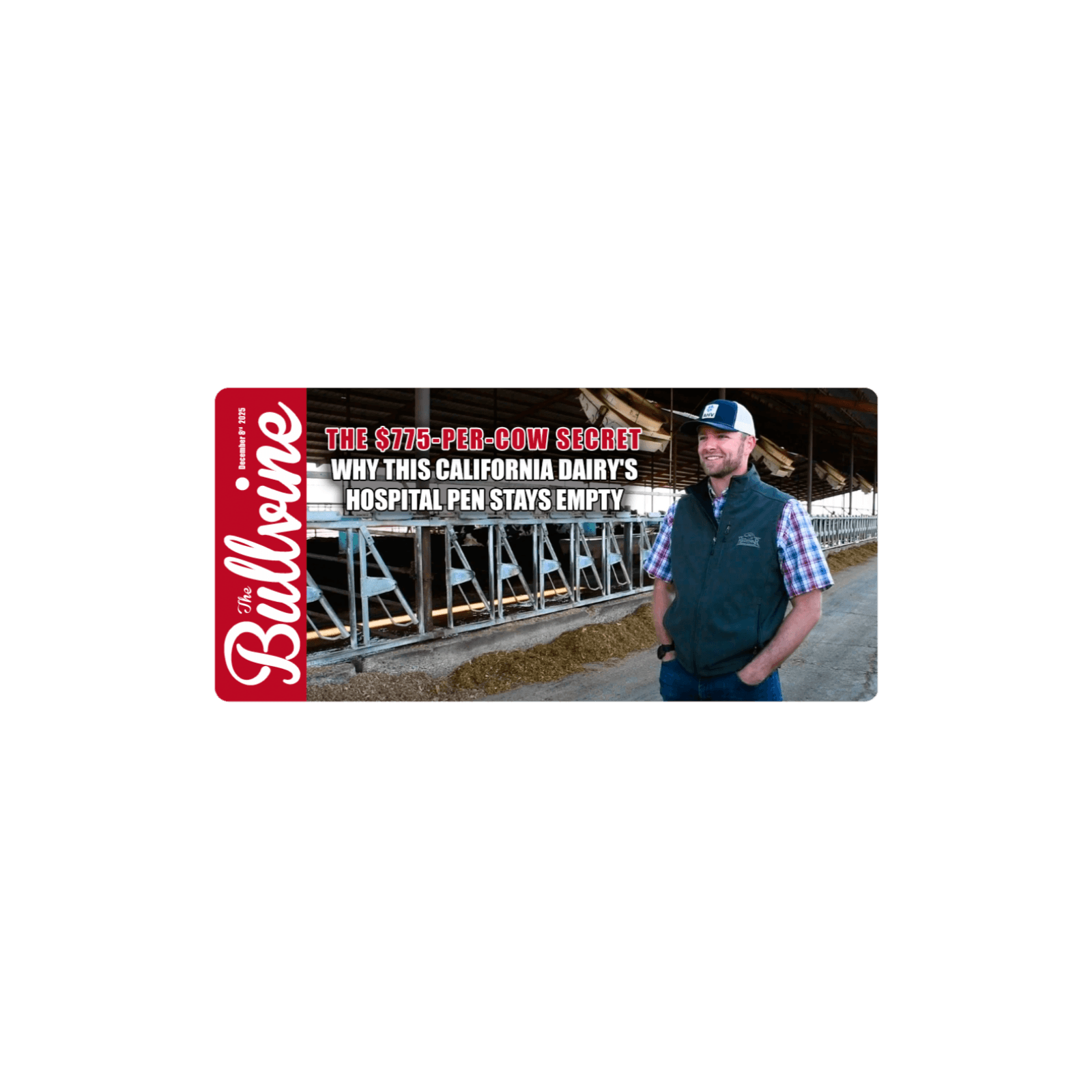 E435 The $775-Per-Cow Secret: Why This California Dairy's Hospital Pen Stays Empty