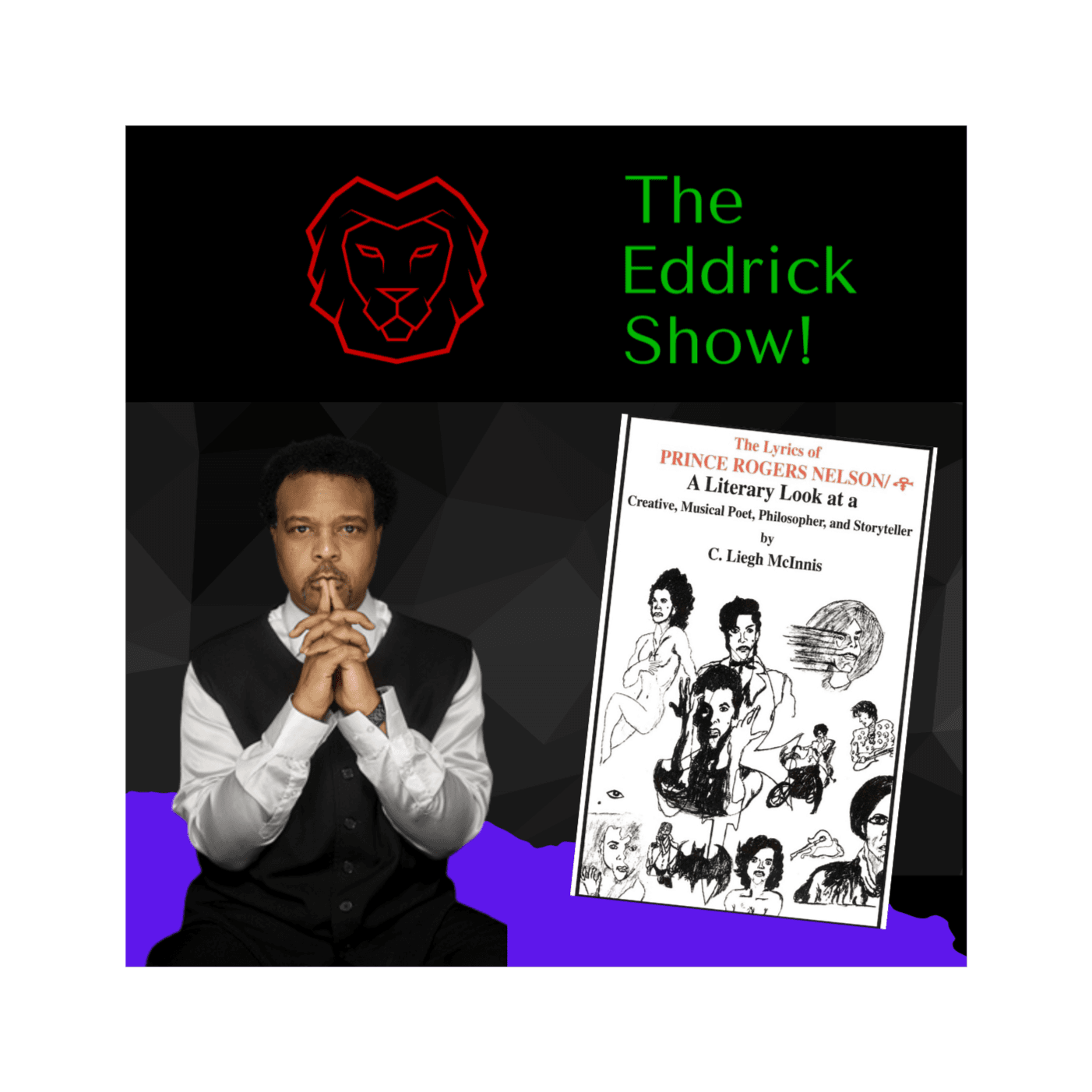Prince's Message to Black America!   C. Liegh McInnis, Author & Prince Scholar!