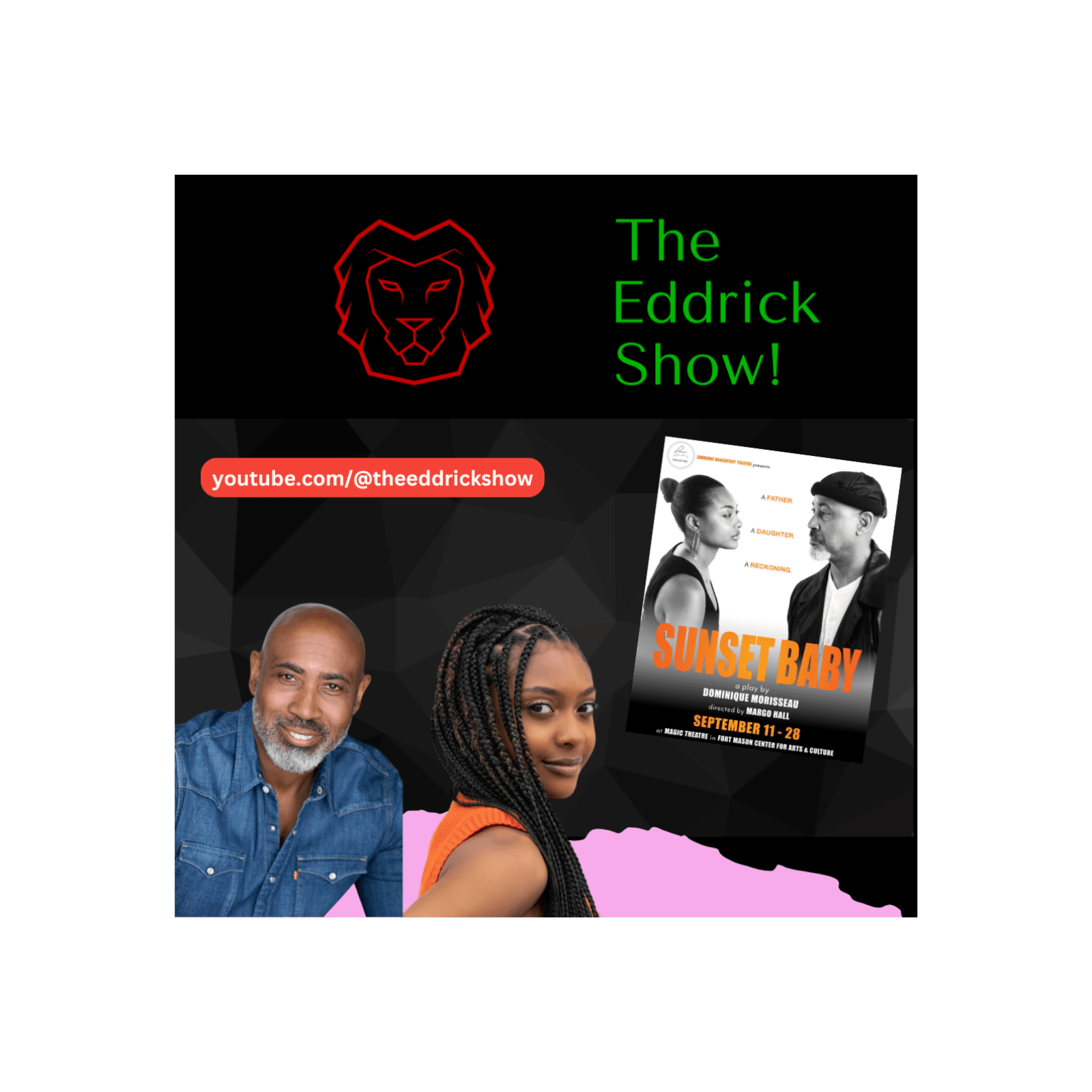 Inside SUNSET BABY with Actors  Courtney Gabrielle Williams & Lamont Thompson - Lorraine Hansberry Theater SF