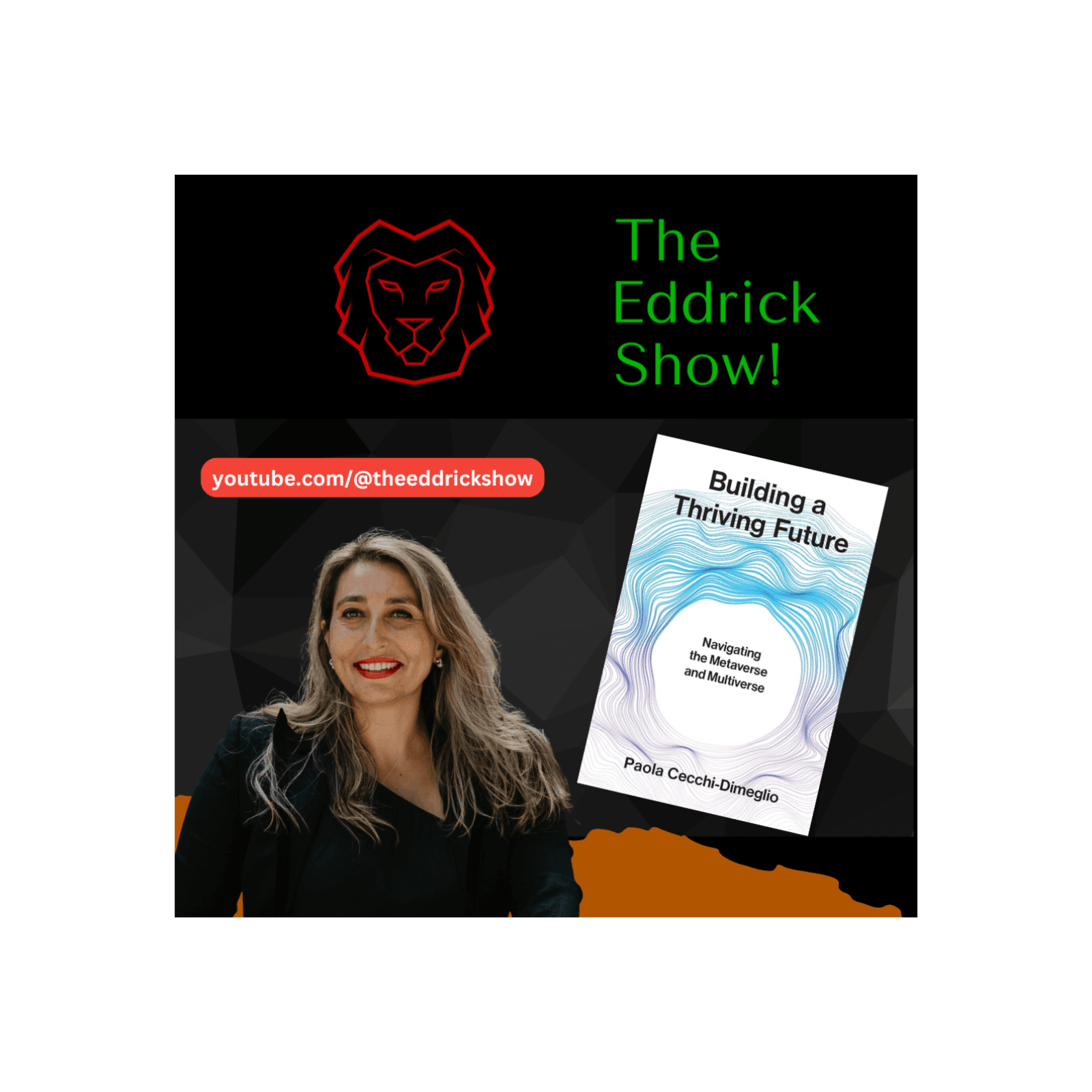 The Future is Here: Paola Cecchi-Dimeglio on Navigating the Metaverse and Multiverse