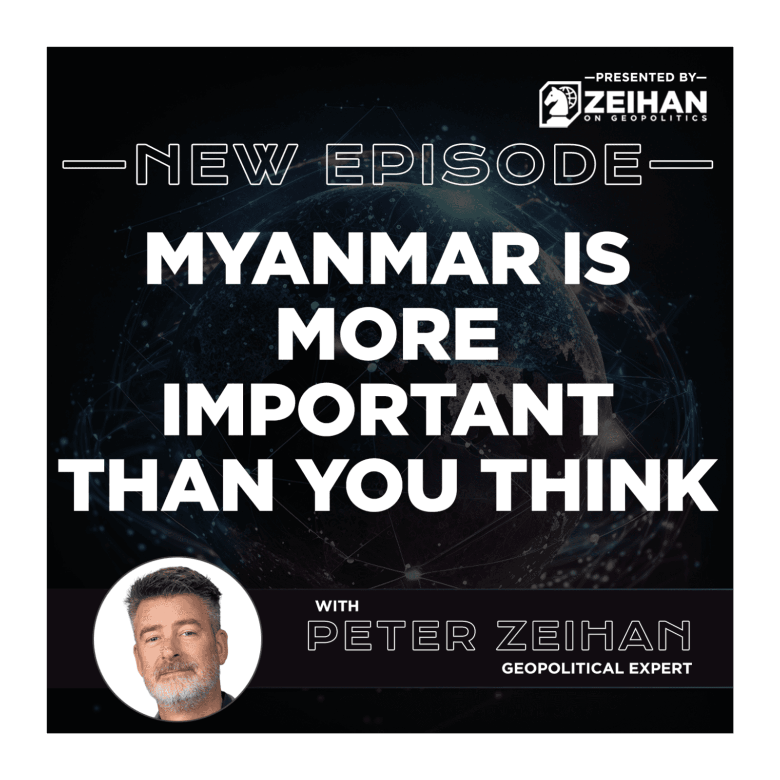 Myanmar Is More Important Than You Think || Peter Zeihan