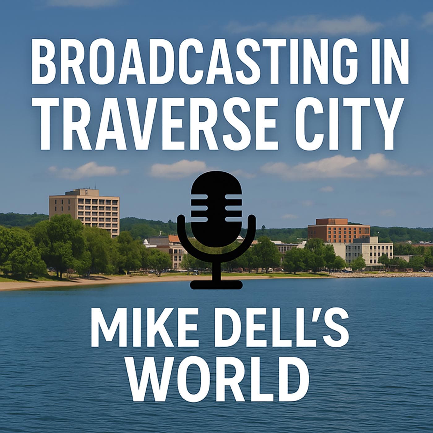 Broadcasting in Traverse City