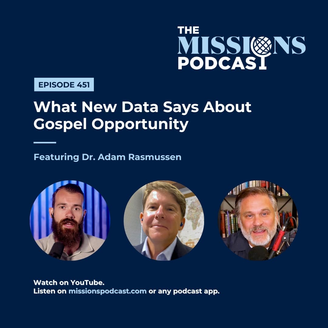 What New Data Says About Gospel Opportunity With Dr. Adam Rasmussen