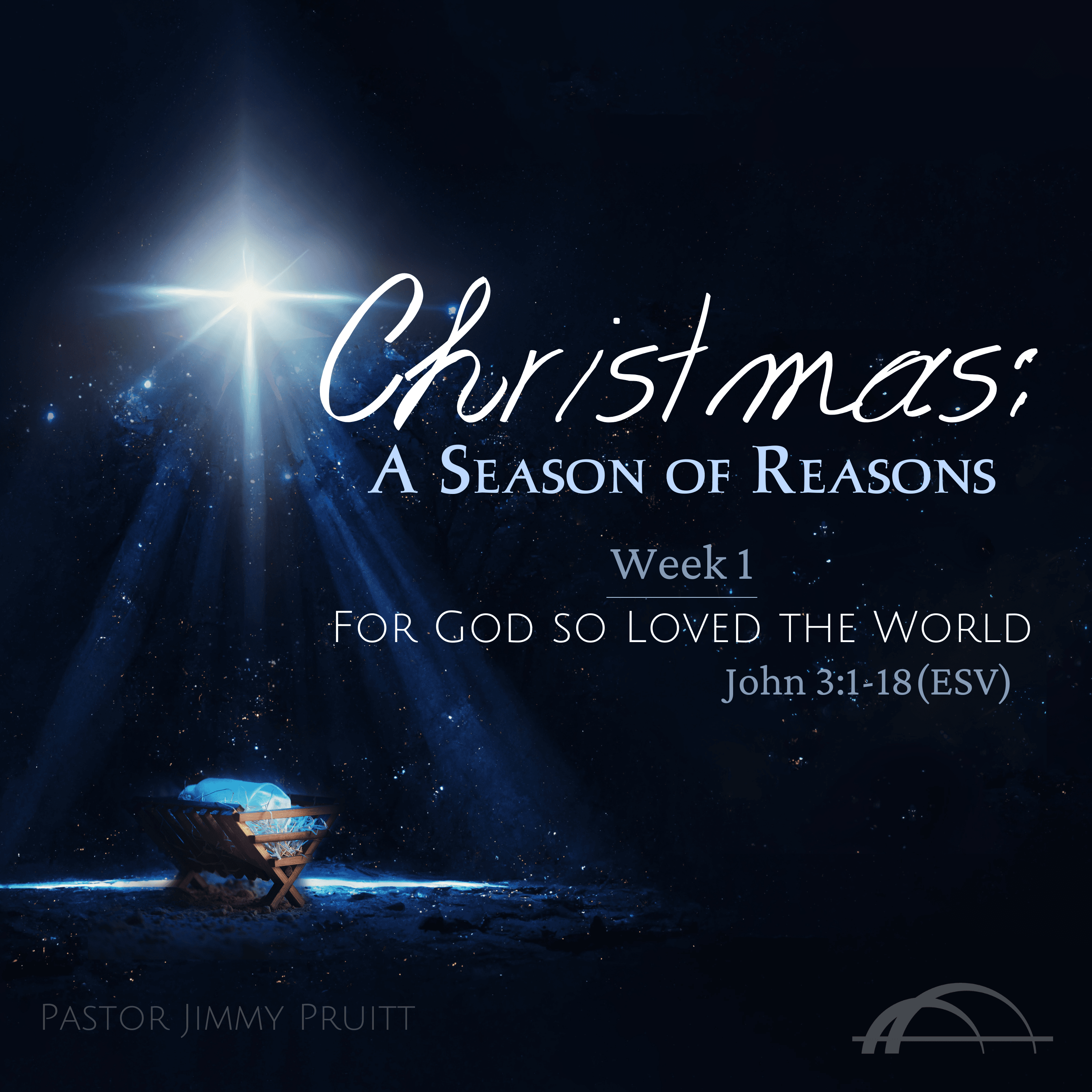 Dec 8 2024 - Christmas: A Season of Reasons | Pastor Jimmy Pruitt