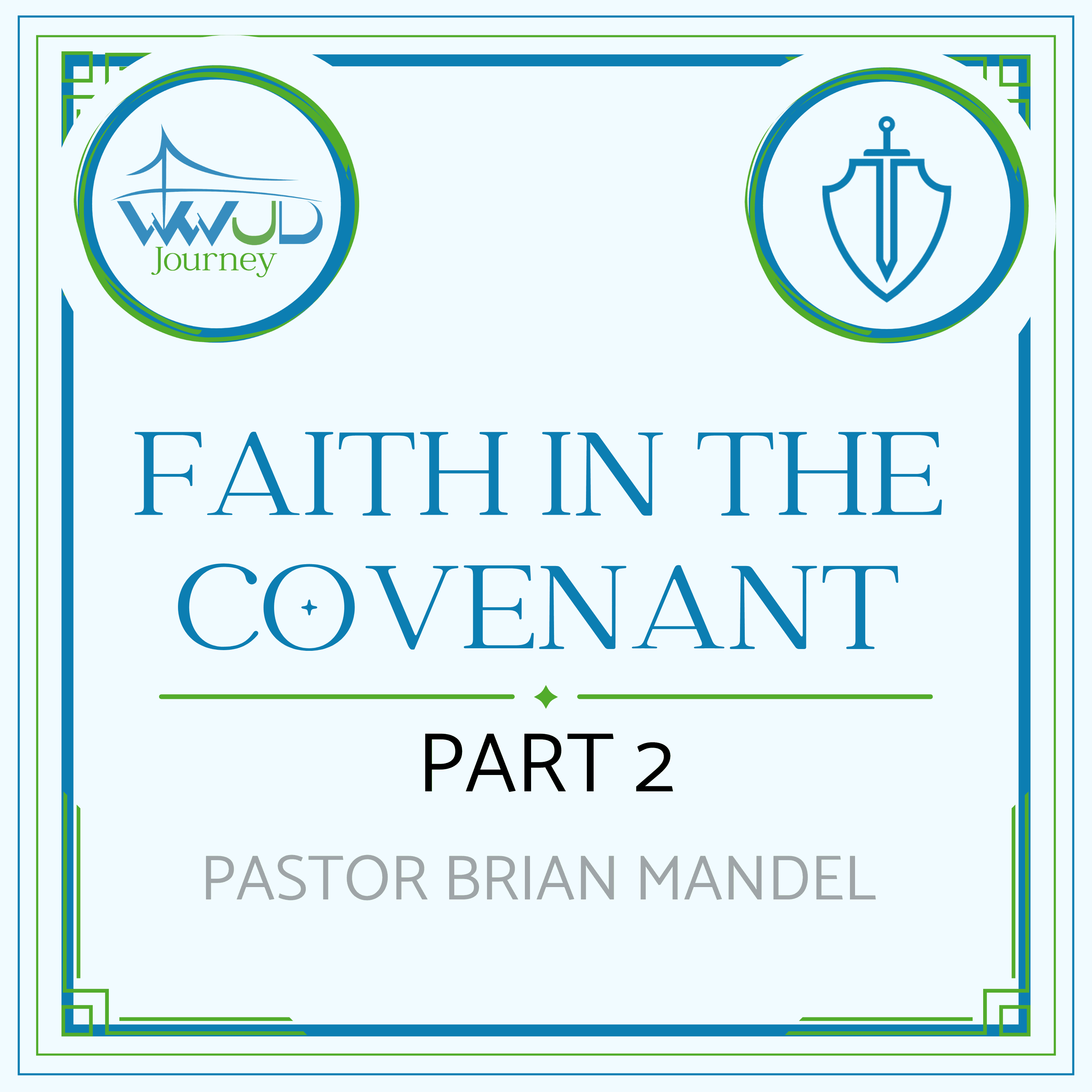 Bridge Church Fredericksburg | Faith in the Covenant | Pastor Brian Mandel | January 19, 2025