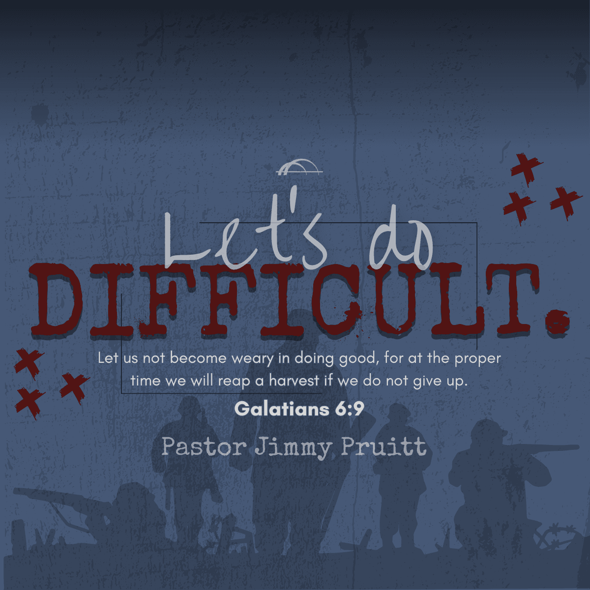 Bridge Church Fredericksburg | Pastor Jimmy Pruitt - Let's Do Difficult | June 29, 2025