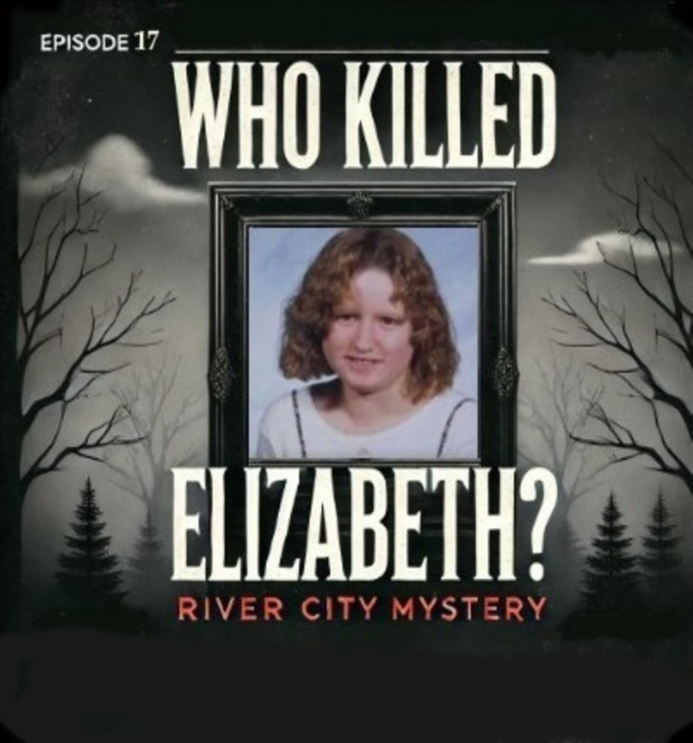 Who Killed Elizabeth?