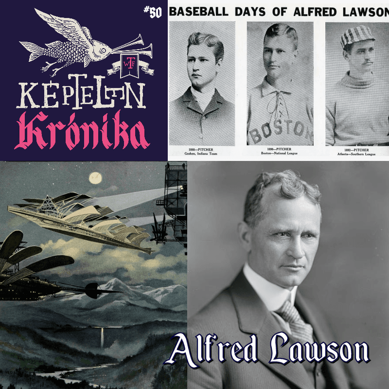 KK #50 – Alfred Lawson