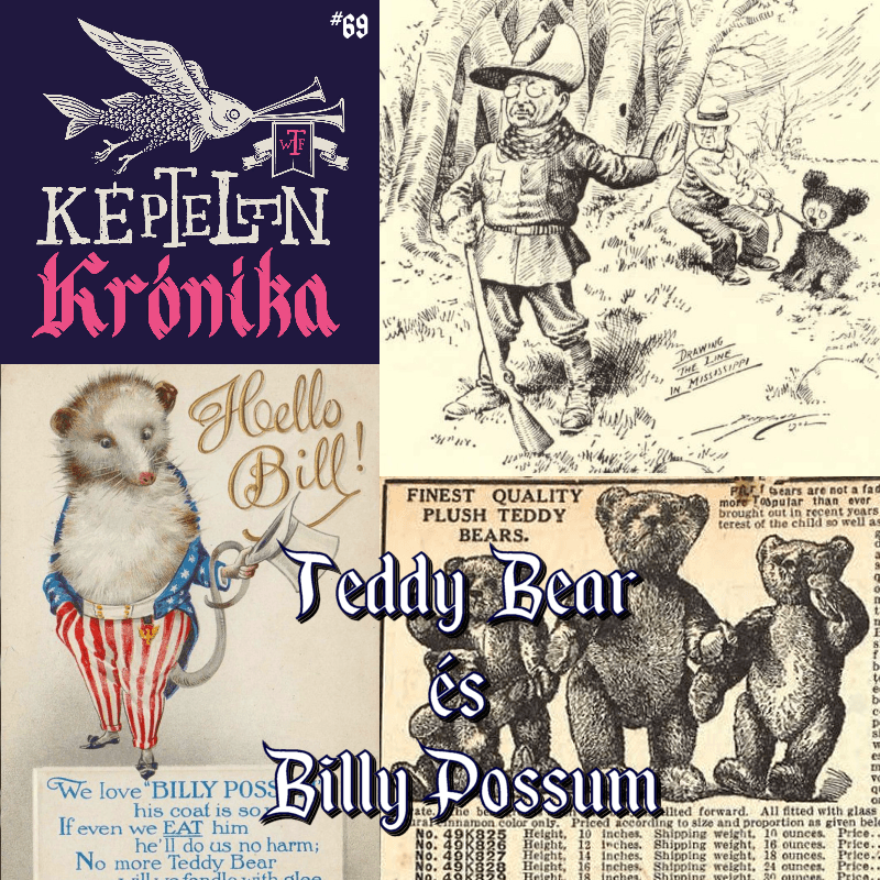 KK #69 – Teddy Bear és Billy Possum