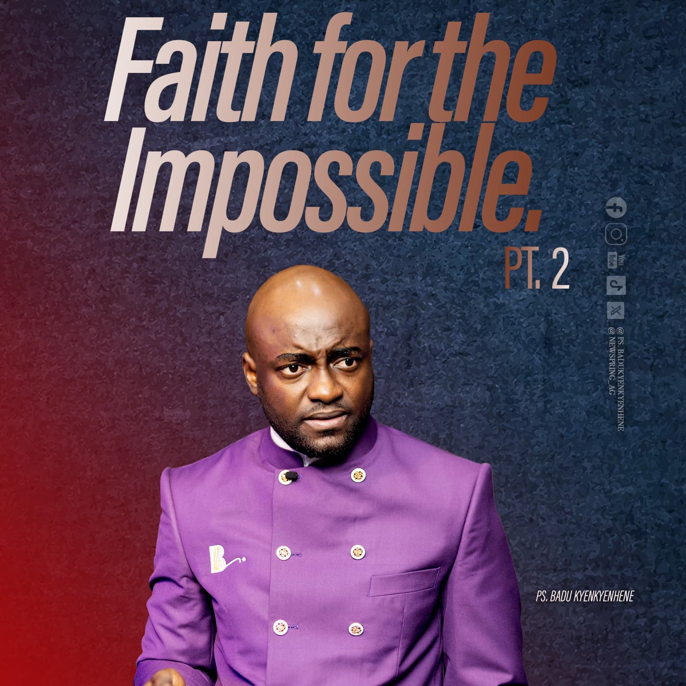 Faith For The Impossible Pt.2