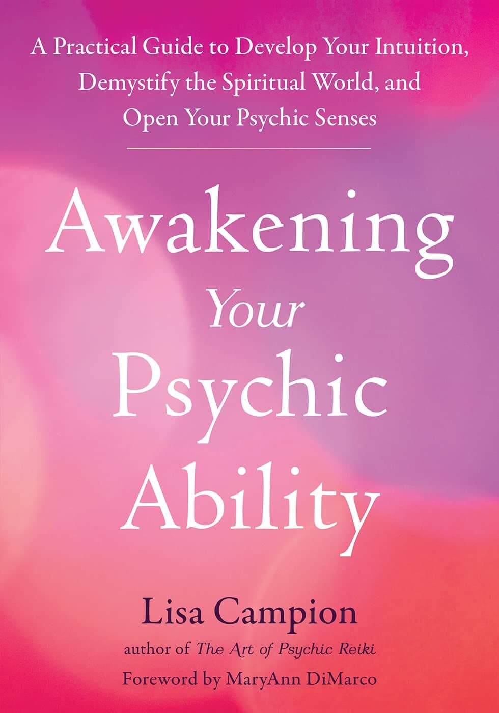 Psychic Healers Assemble: Lisa Campion on Awakening Psychic Ability and the Art of Reiki