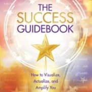 Elizabeth Hamilton-Guarino on Redefining Success and Her Guidebook on Being Successful with Visualization, Positivity, Action, and Dedication