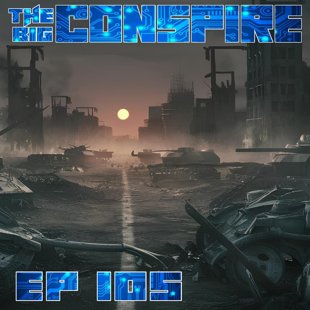 The Big Conspire Ep105