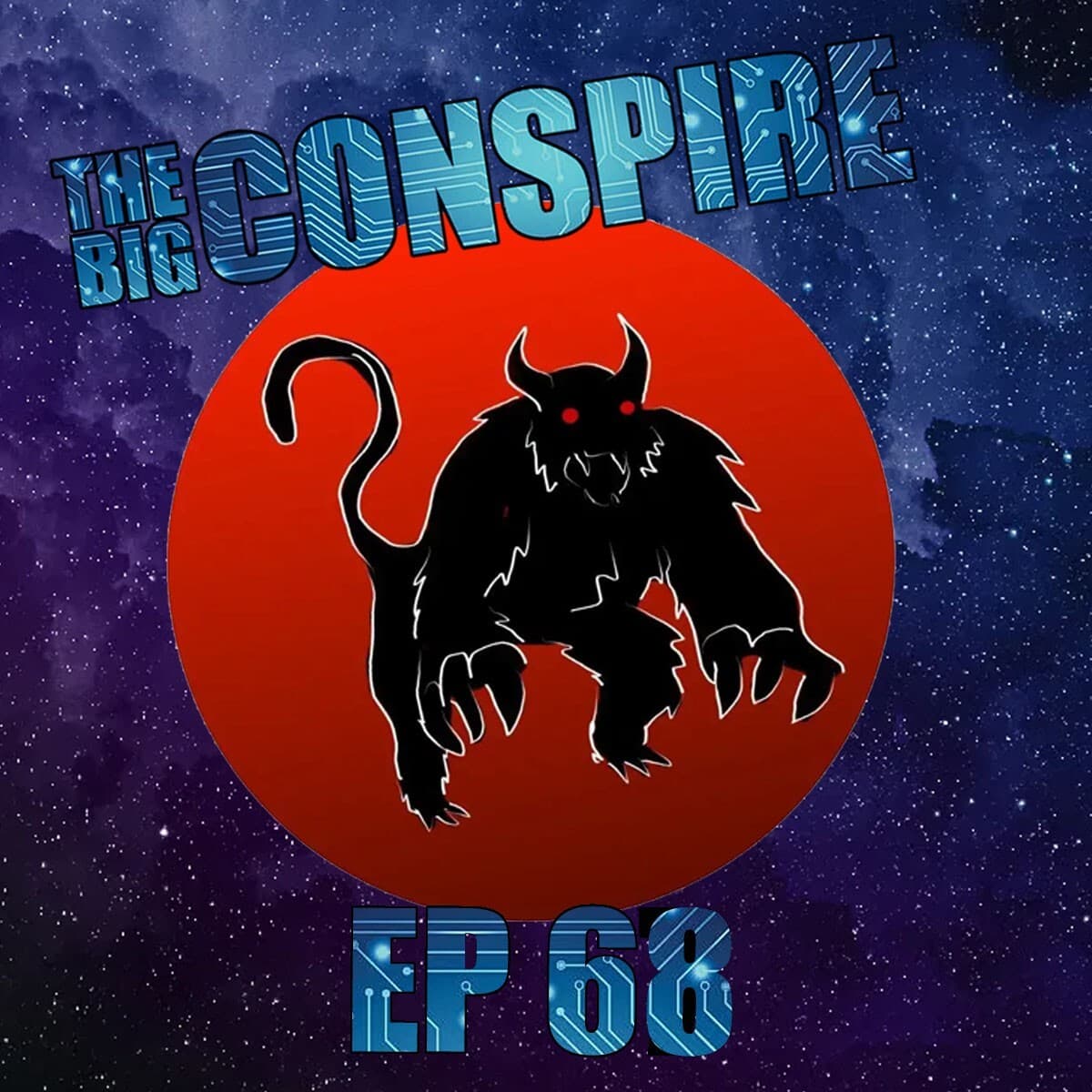 The Big Conspire Ep68
