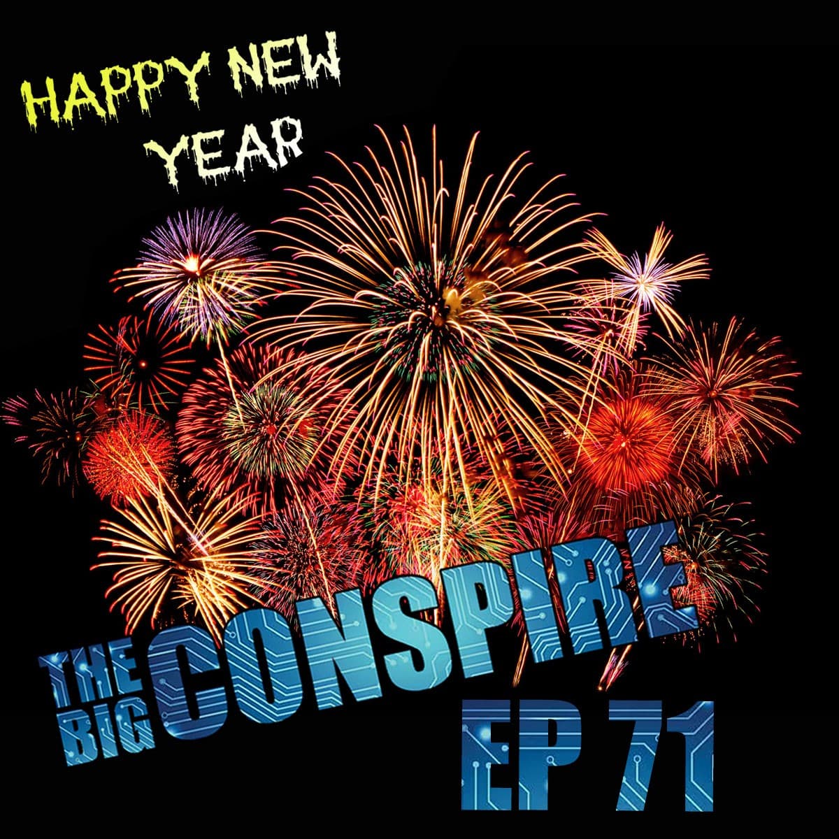 The Big Conspire Ep71